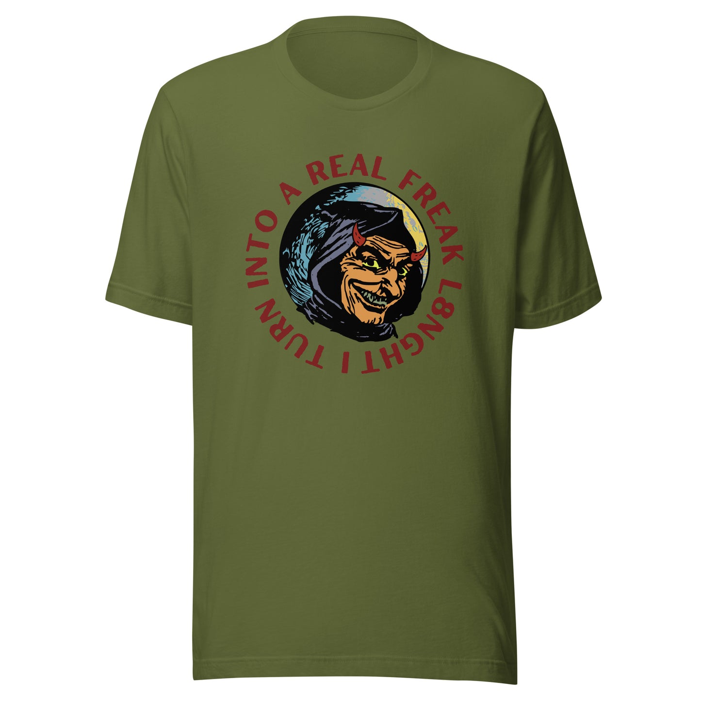 I turn into a real freak L8NGHT Unisex t-shirt