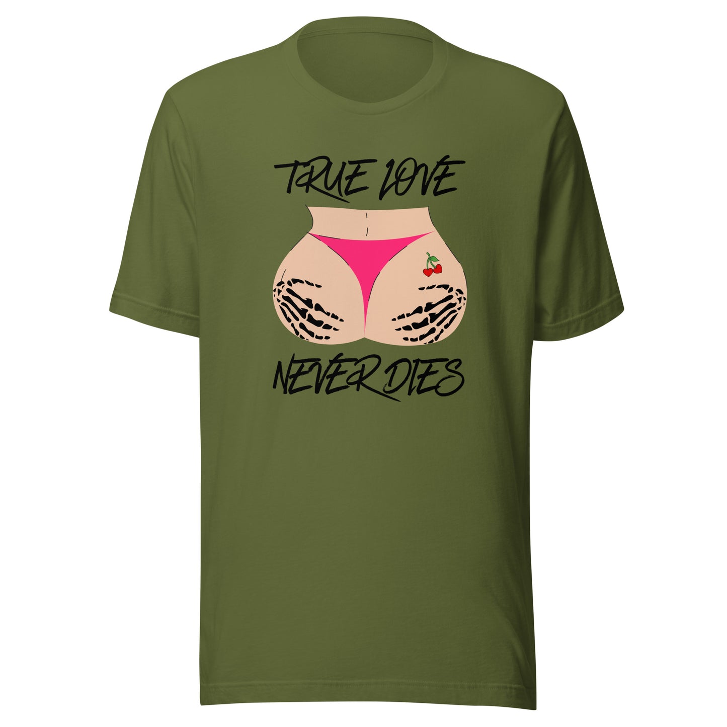 True Love NEVER Dies Unisex t-shirt
