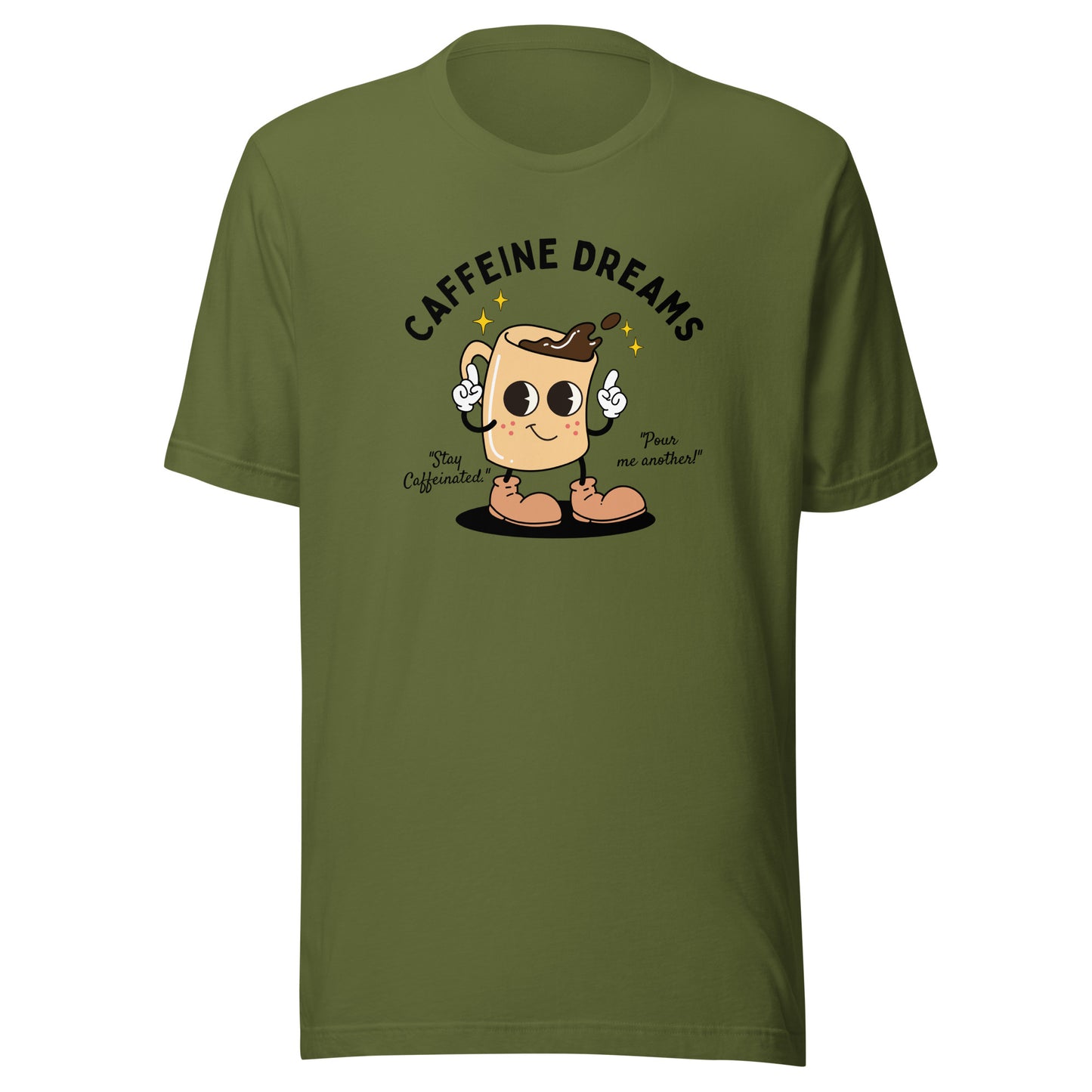 Caffeine Dreams Cup of Joe Unisex t-shirt