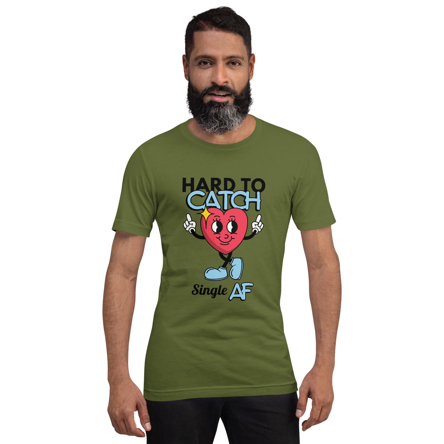 Hard to Catch Single AF Unisex t-shirt