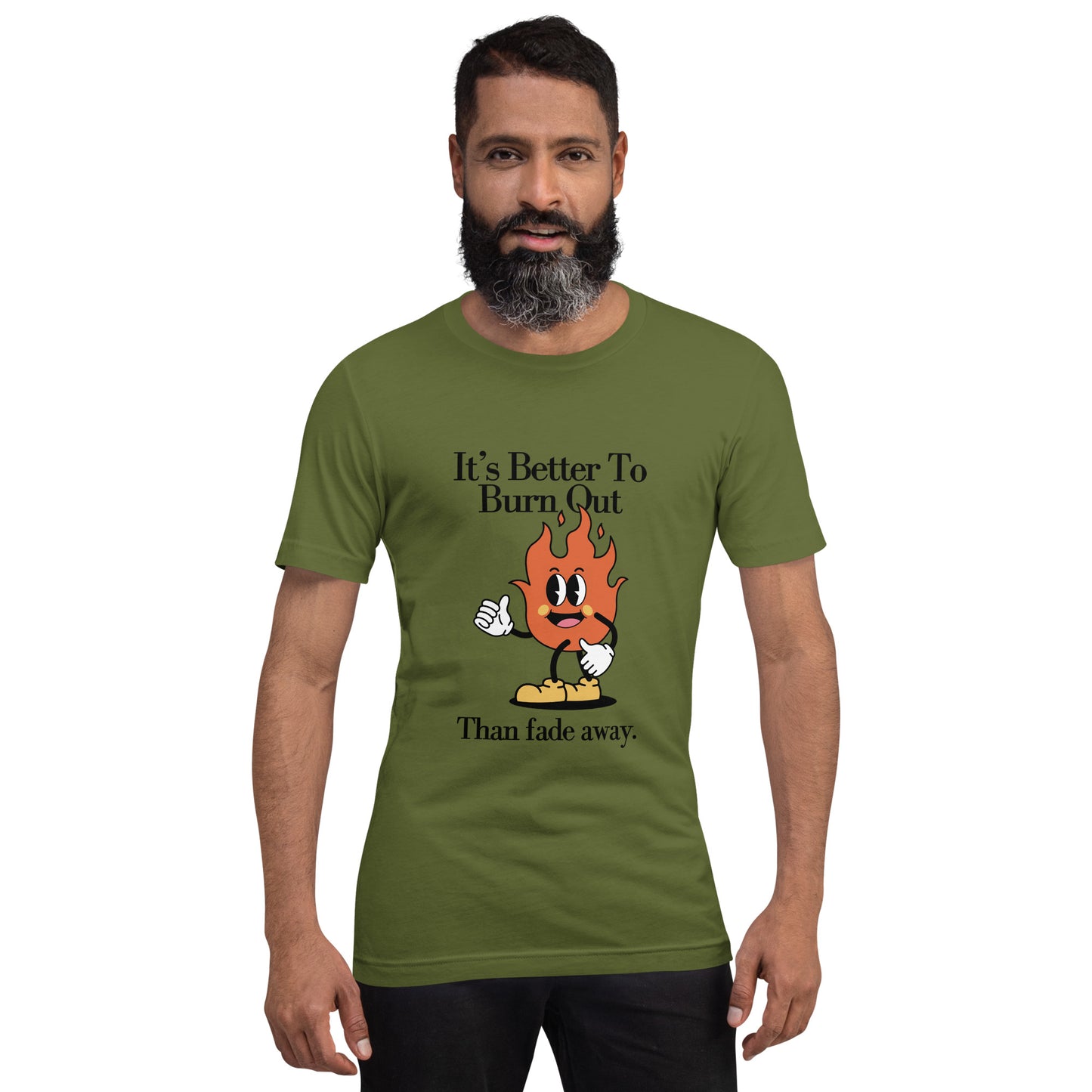 Burn Out Fade Away Unisex t-shirt