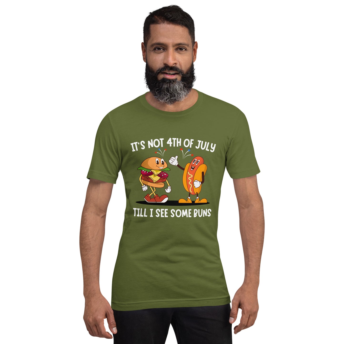 It's not 4th of July till I see some BUNS Unisex t-shirt
