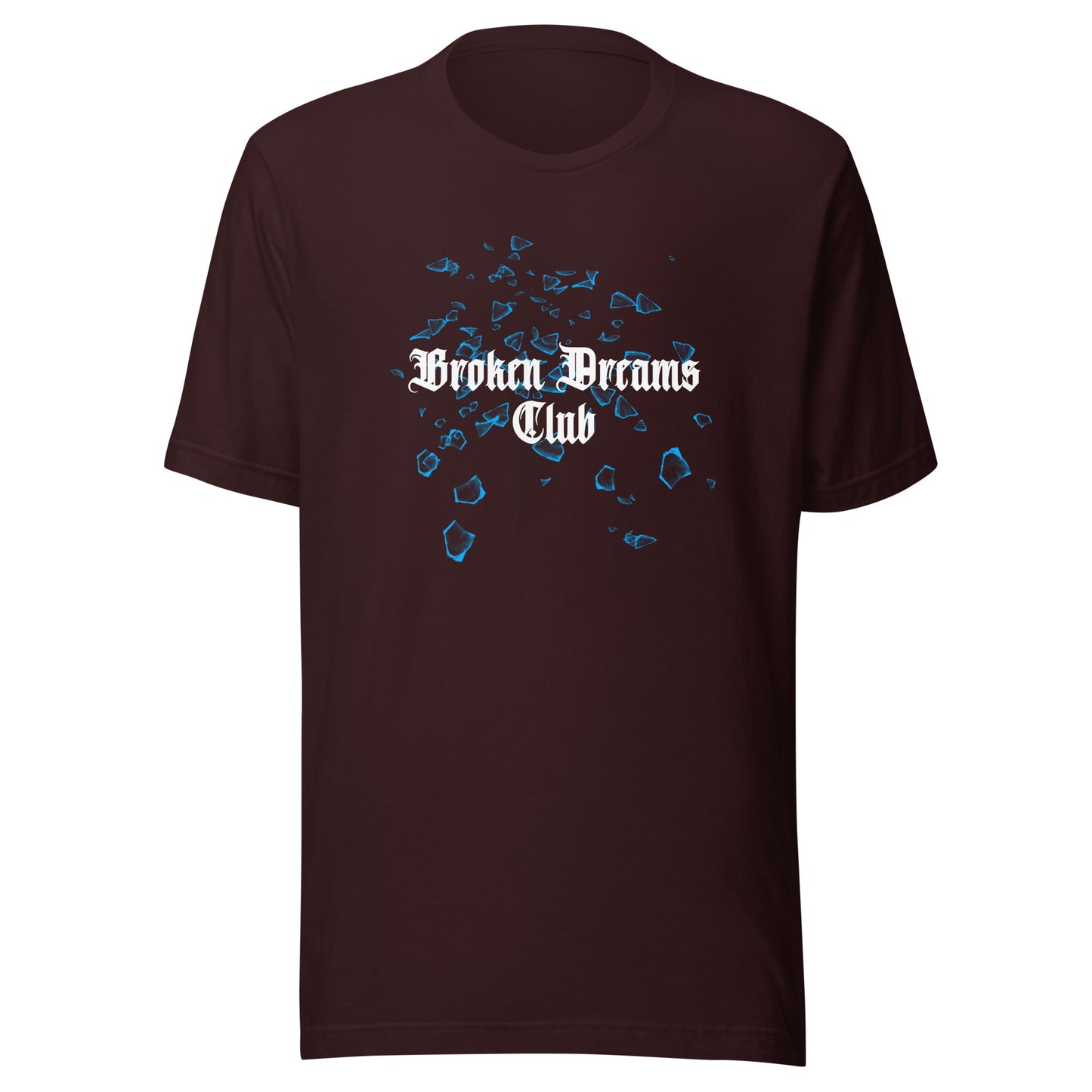 Broken Dreams Club Unisex t-shirt