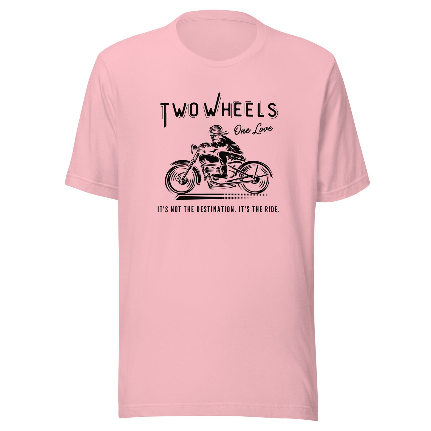 Two Wheels - One Love Biker Unisex t-shirt