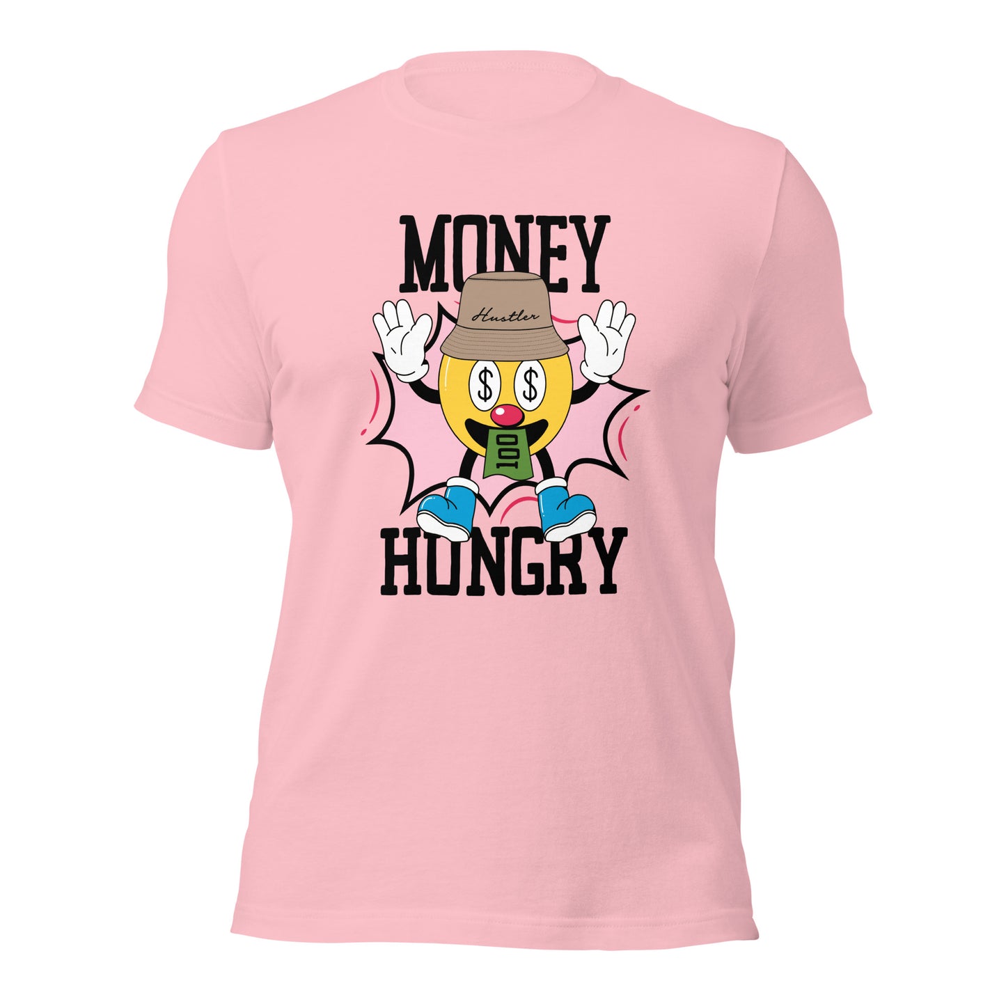 MONEY HUNGRY Hustler Unisex t-shirt