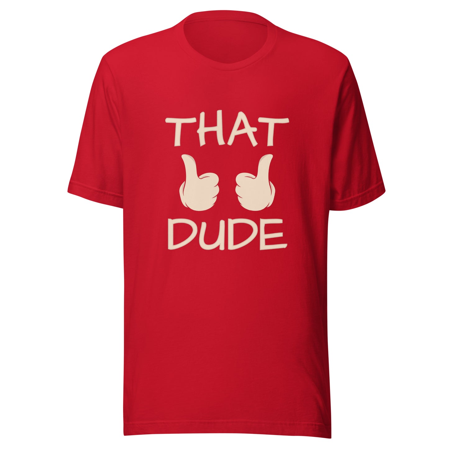 THAT DUDE Unisex t-shirt