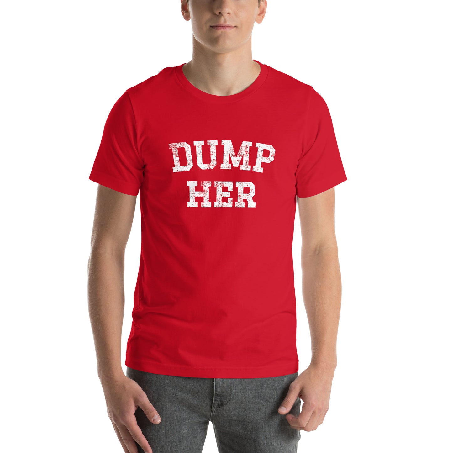 DUMP HER Unisex t-shirt