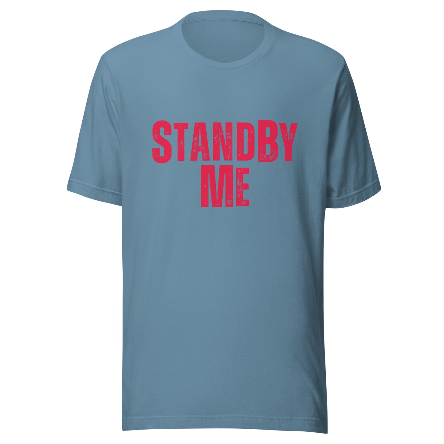 Stand By ME Unisex t-shirt