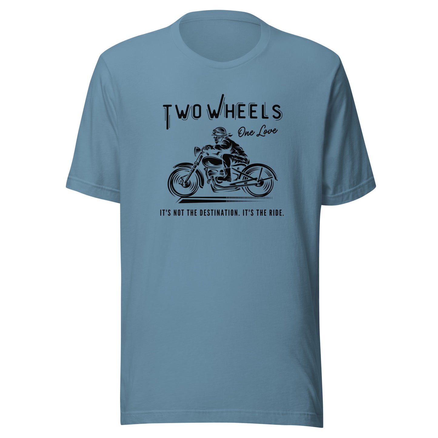 Two Wheels - One Love Biker Unisex t-shirt