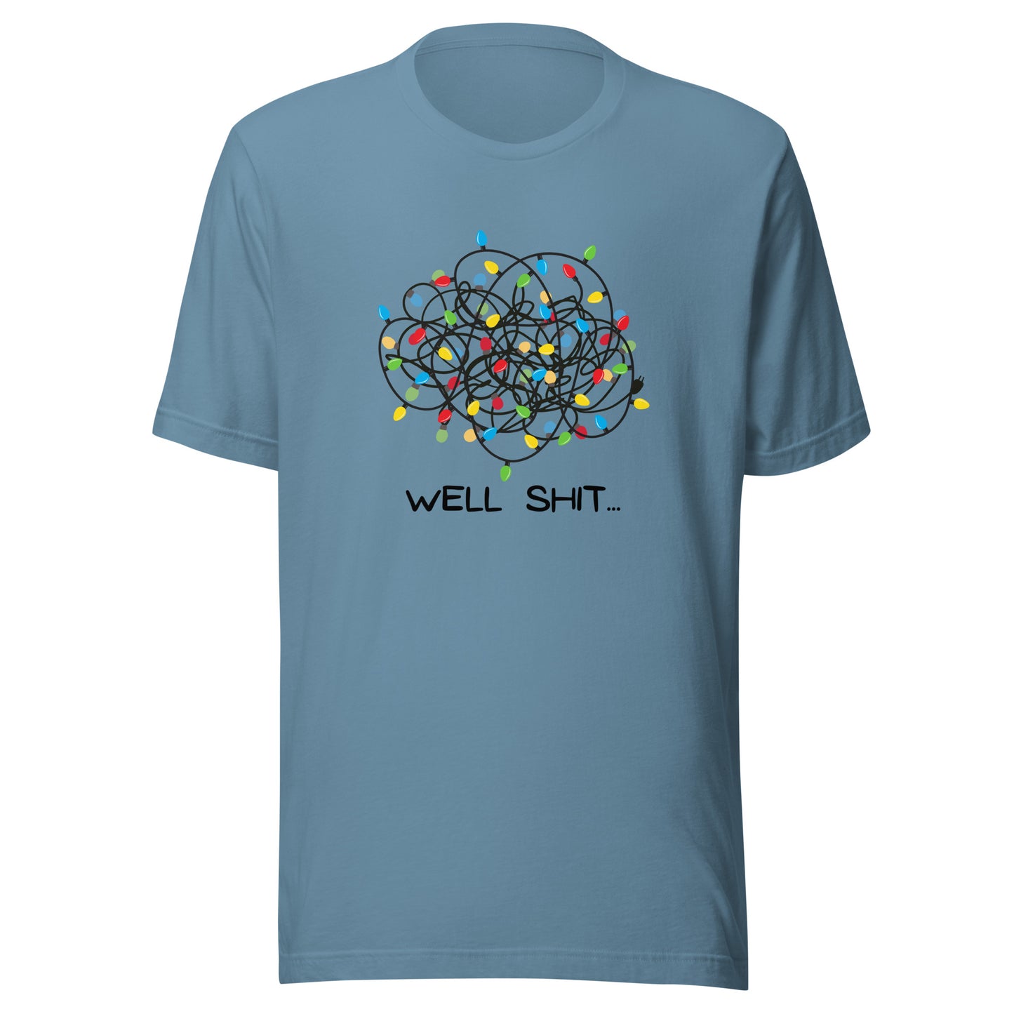 Well Shit... Merry Christmas Unisex t-shirt