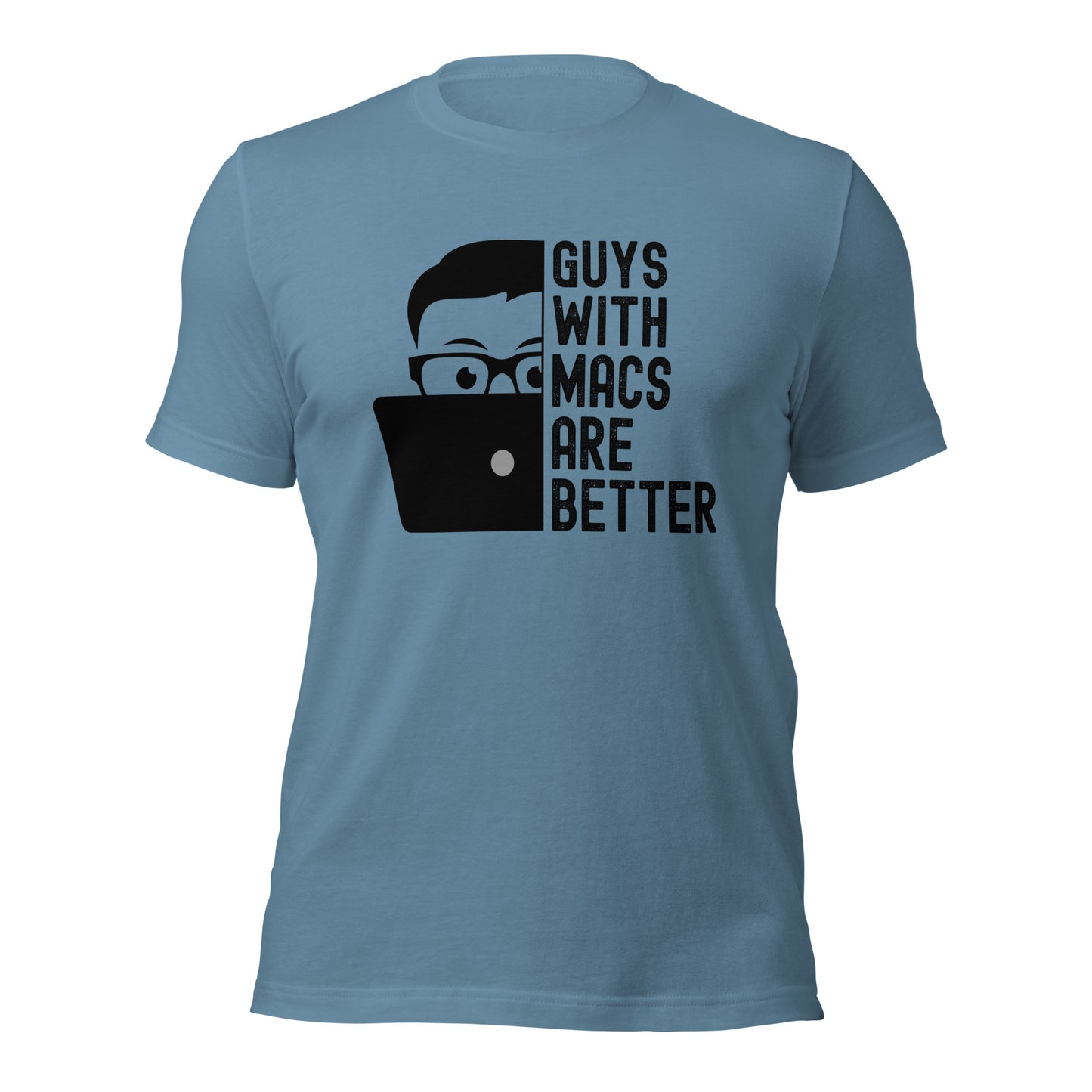 Guys With Macs ARE Better Unisex t-shirt