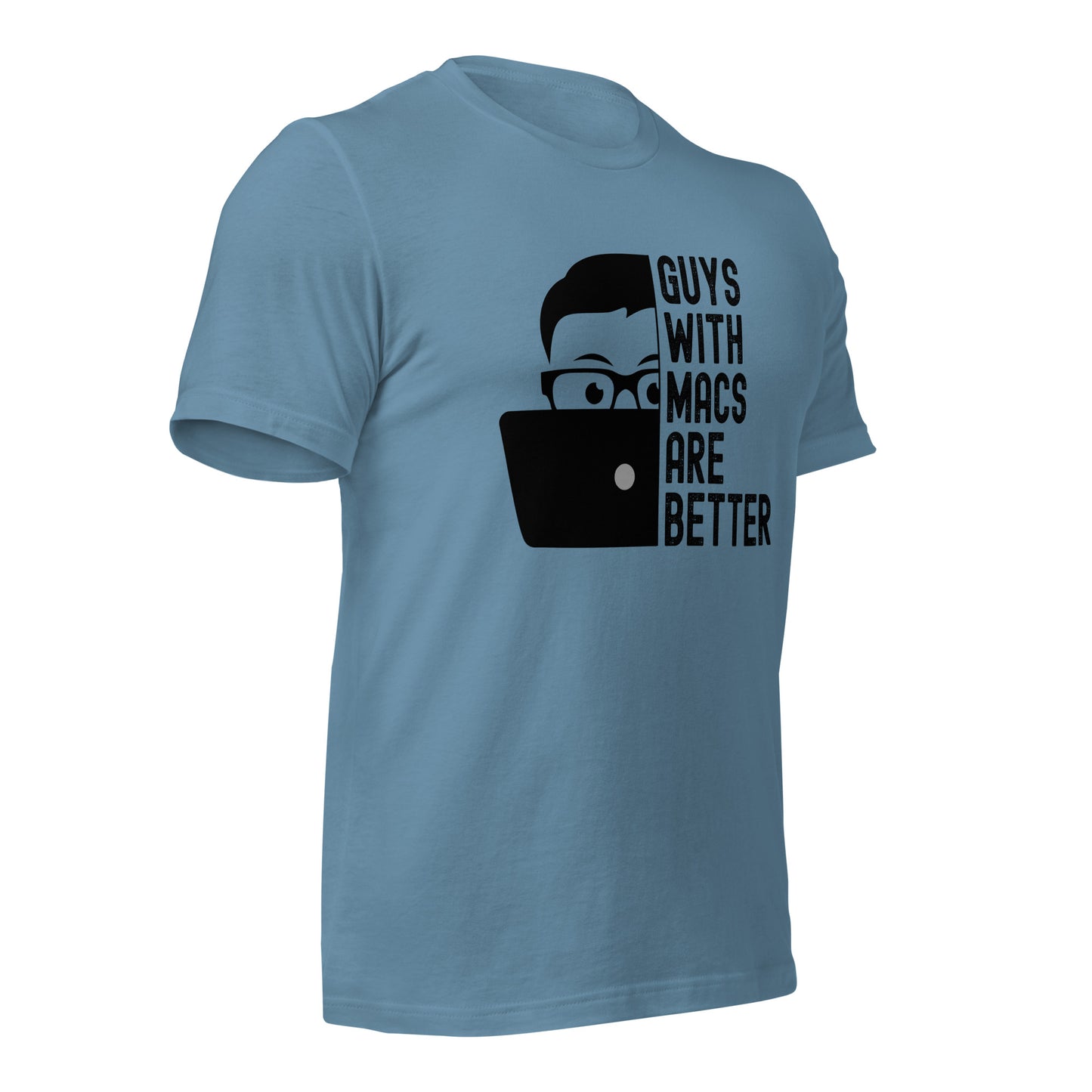 Guys With Macs ARE Better Unisex t-shirt