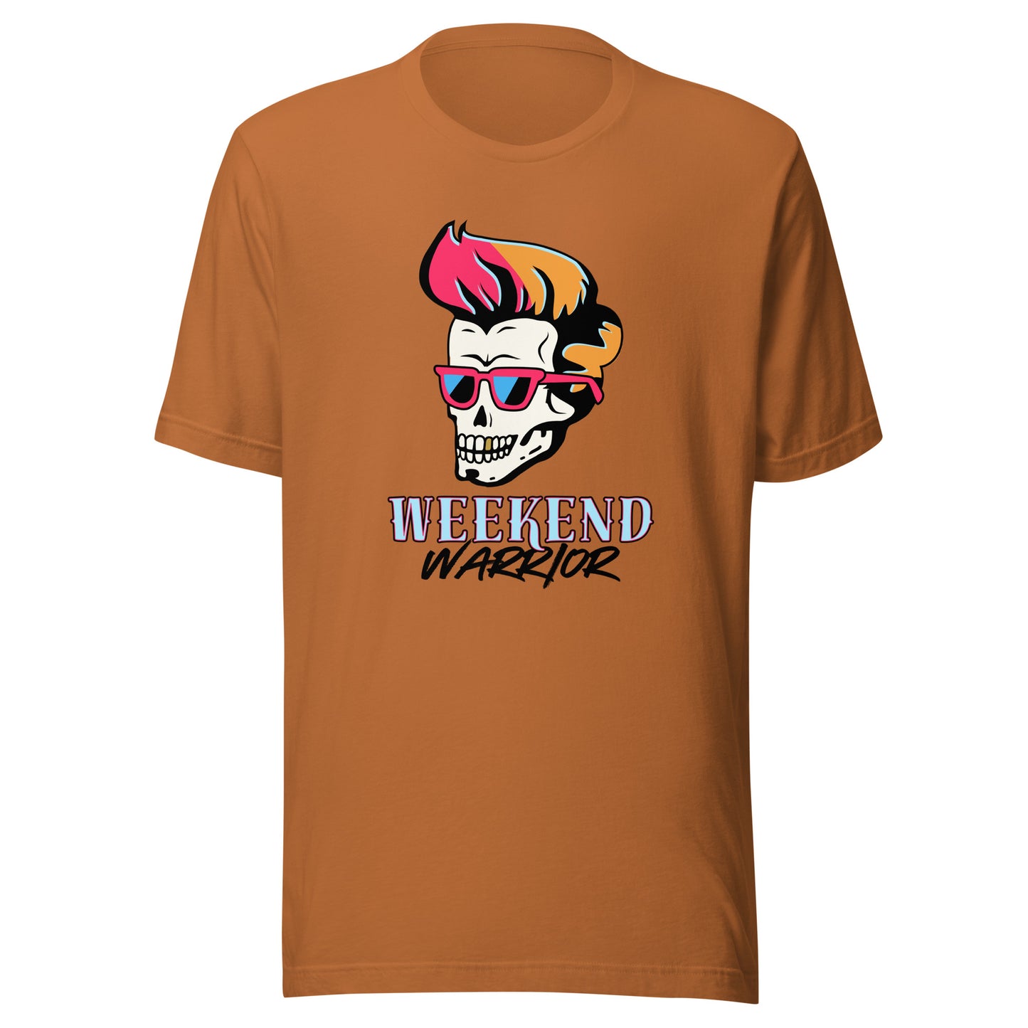 Let's Rock Weekend Warrior Unisex t-shirt