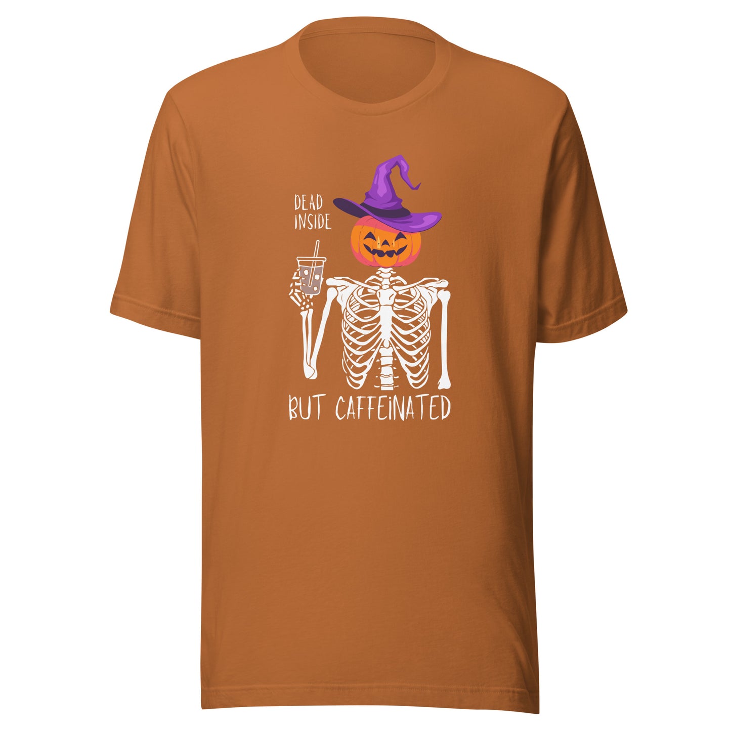 Dead Inside but Caffeinated Pumpkin Unisex t-shirt