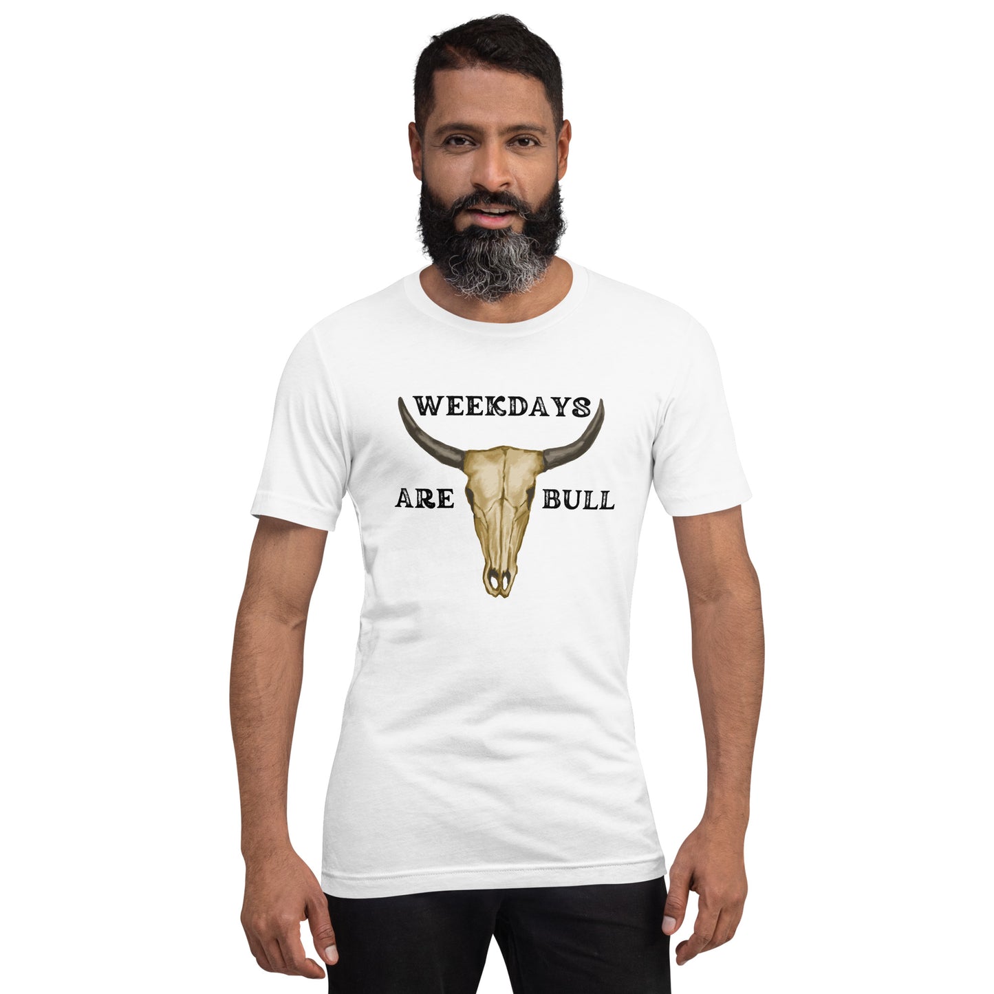Weekdays are BULL Unisex t-shirt