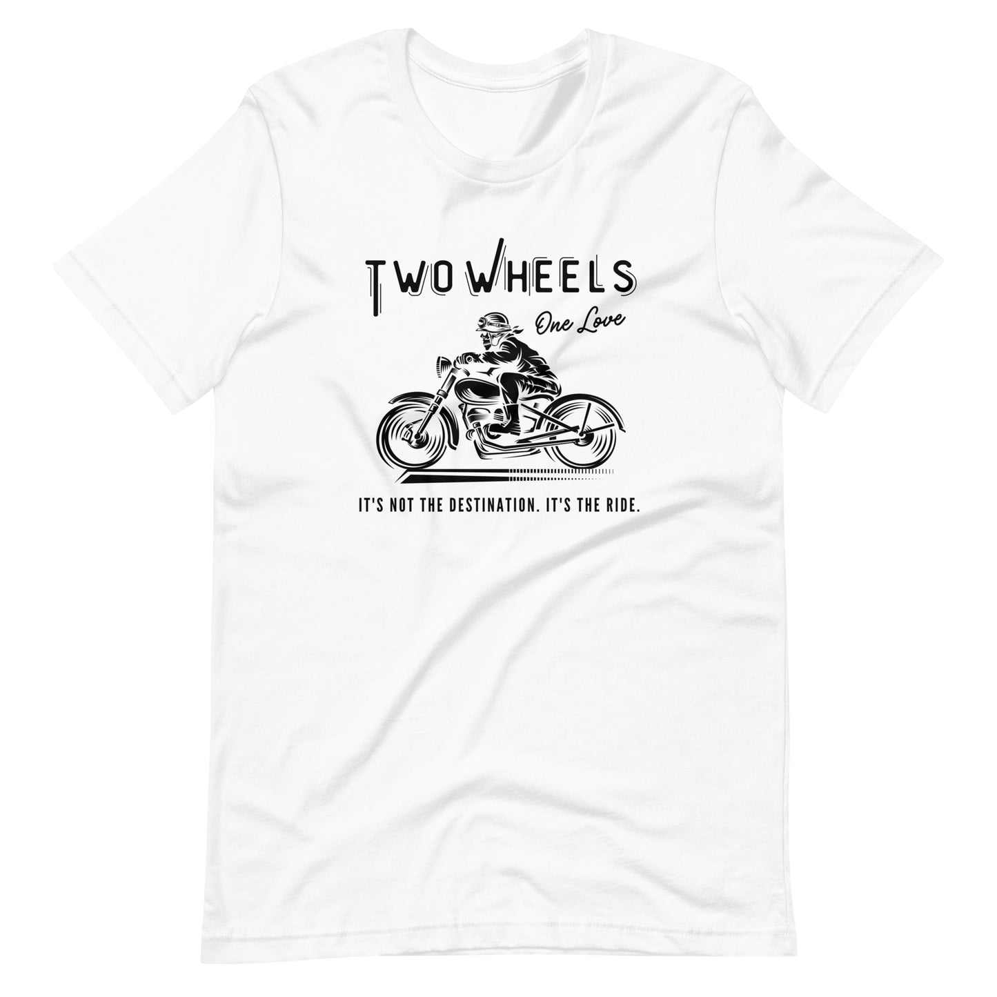 Two Wheels - One Love Biker Unisex t-shirt