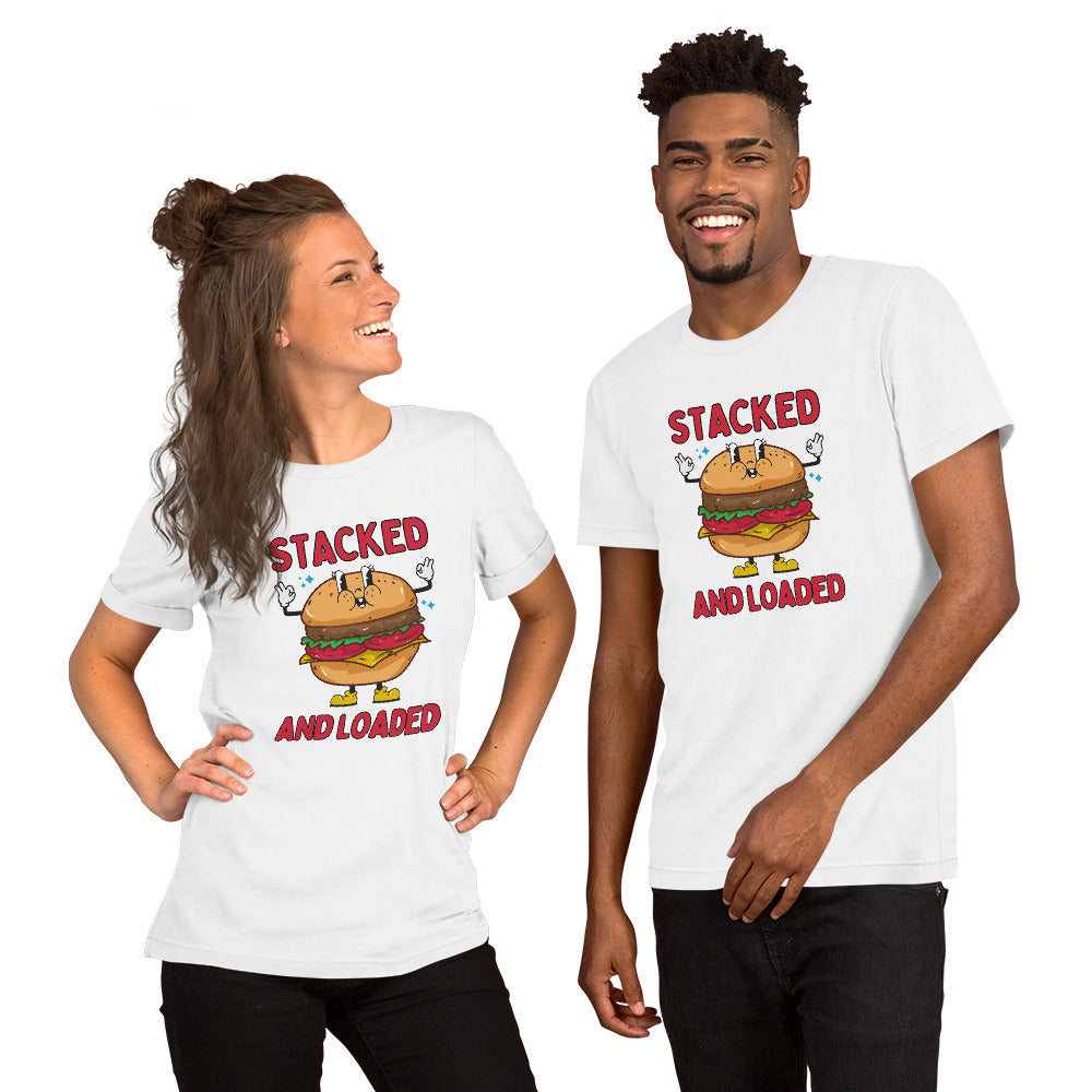 STACKED and LOADED burger boy Unisex t-shirt