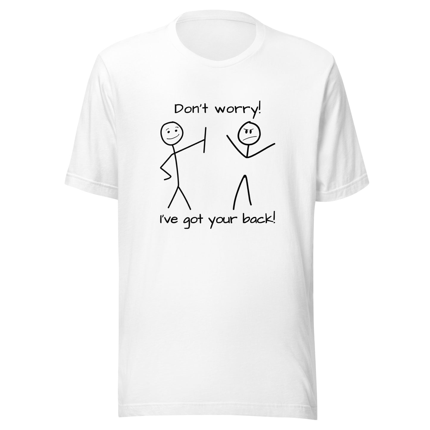 I've got your back! stick figures Unisex t-shirt