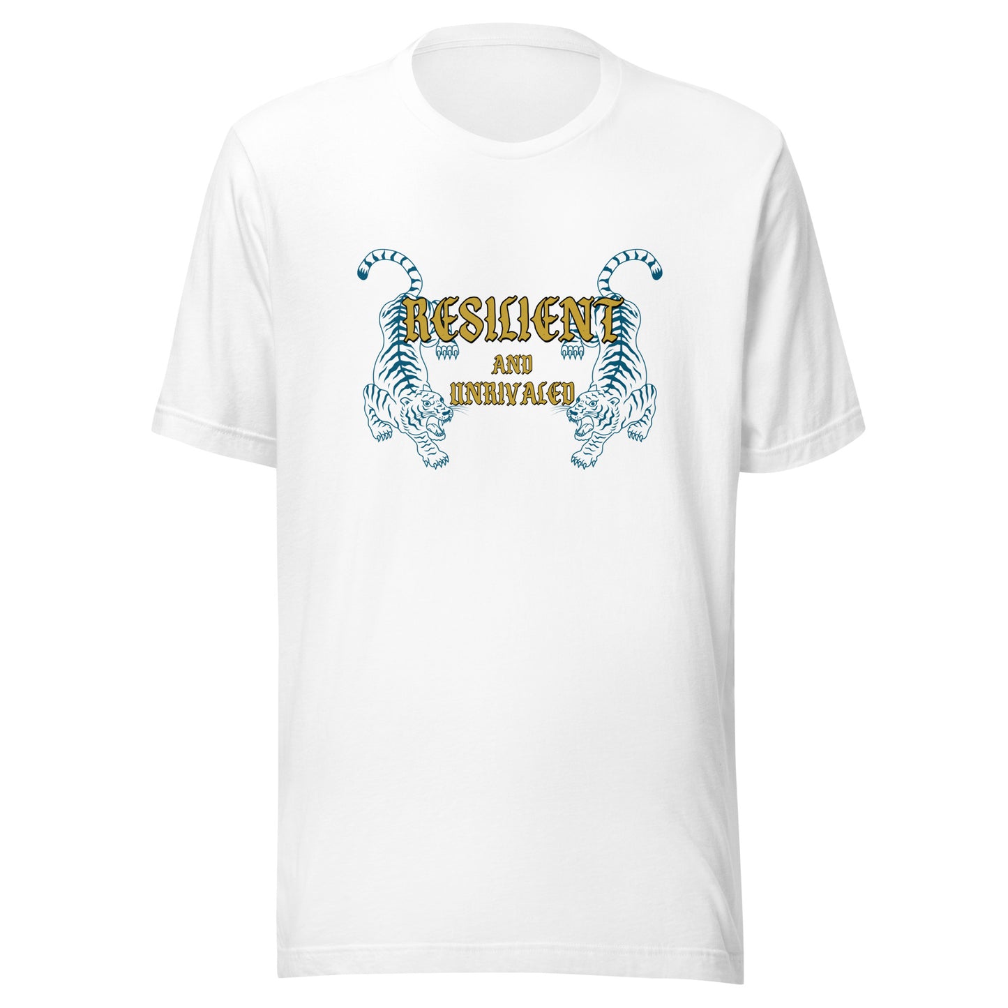Resilient and Unrivaled Unisex t-shirt