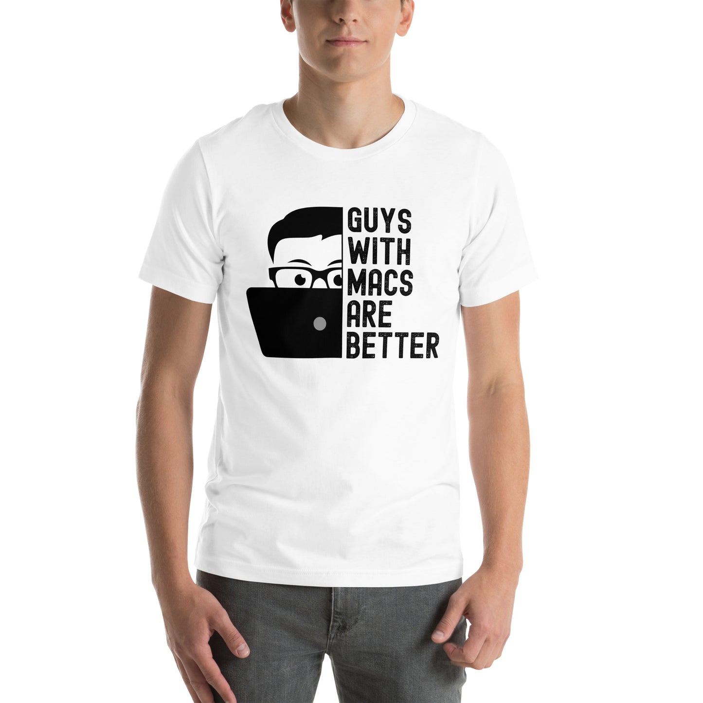 Guys With Macs ARE Better Unisex t-shirt