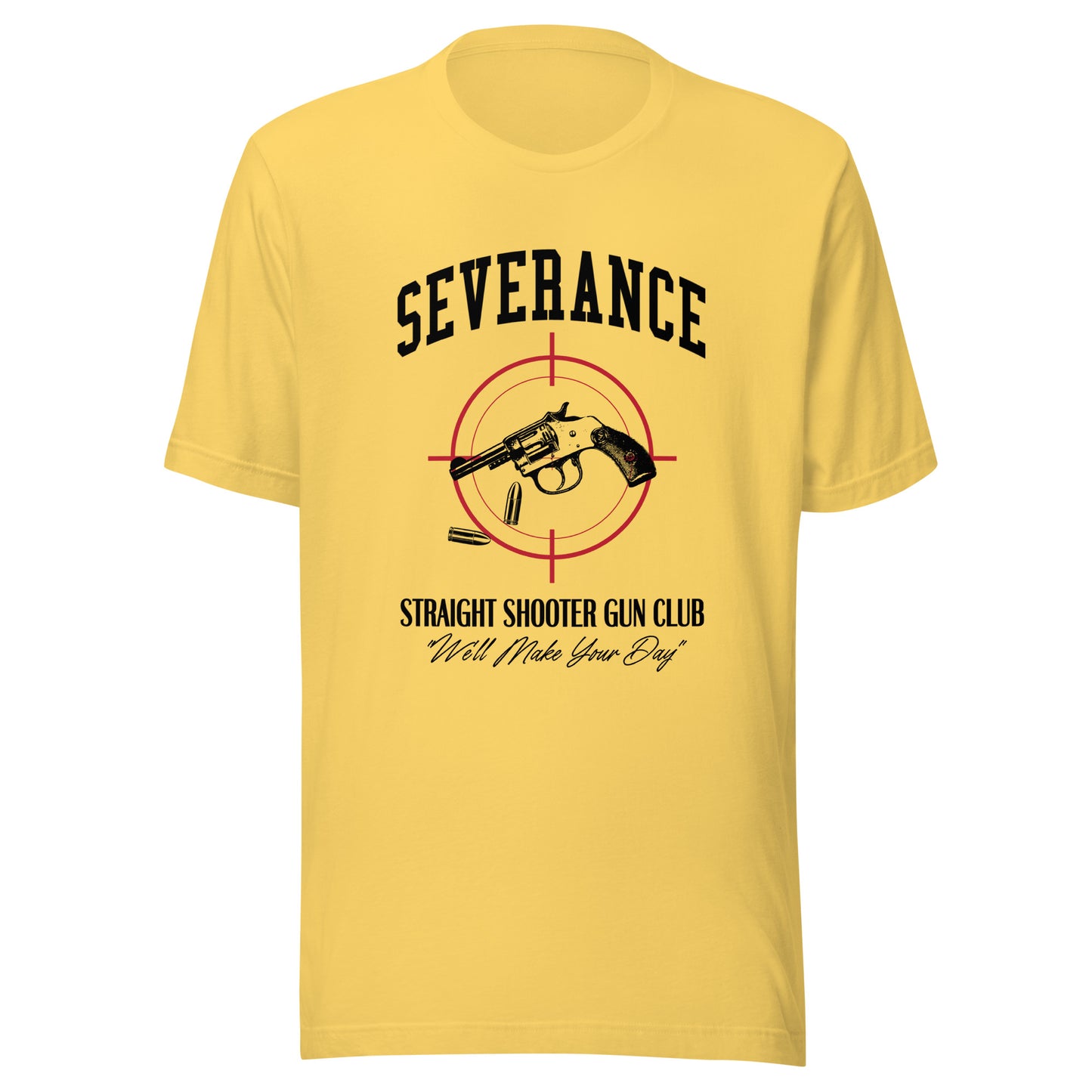 SEVERANCE Straight Shooter Gun Club Unisex t-shirt