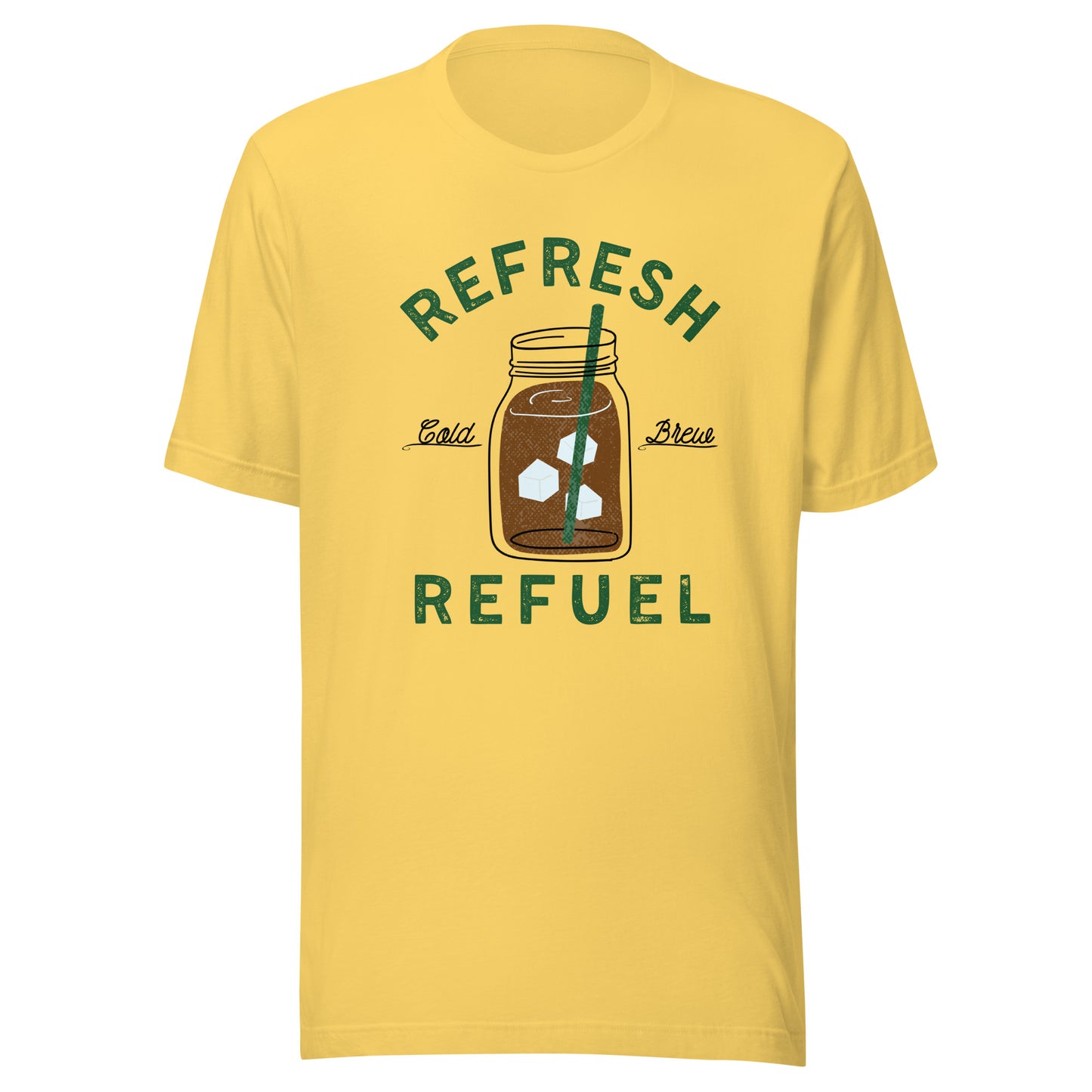 Cold Brew Coffee Refresh Refuel Unisex t-shirt