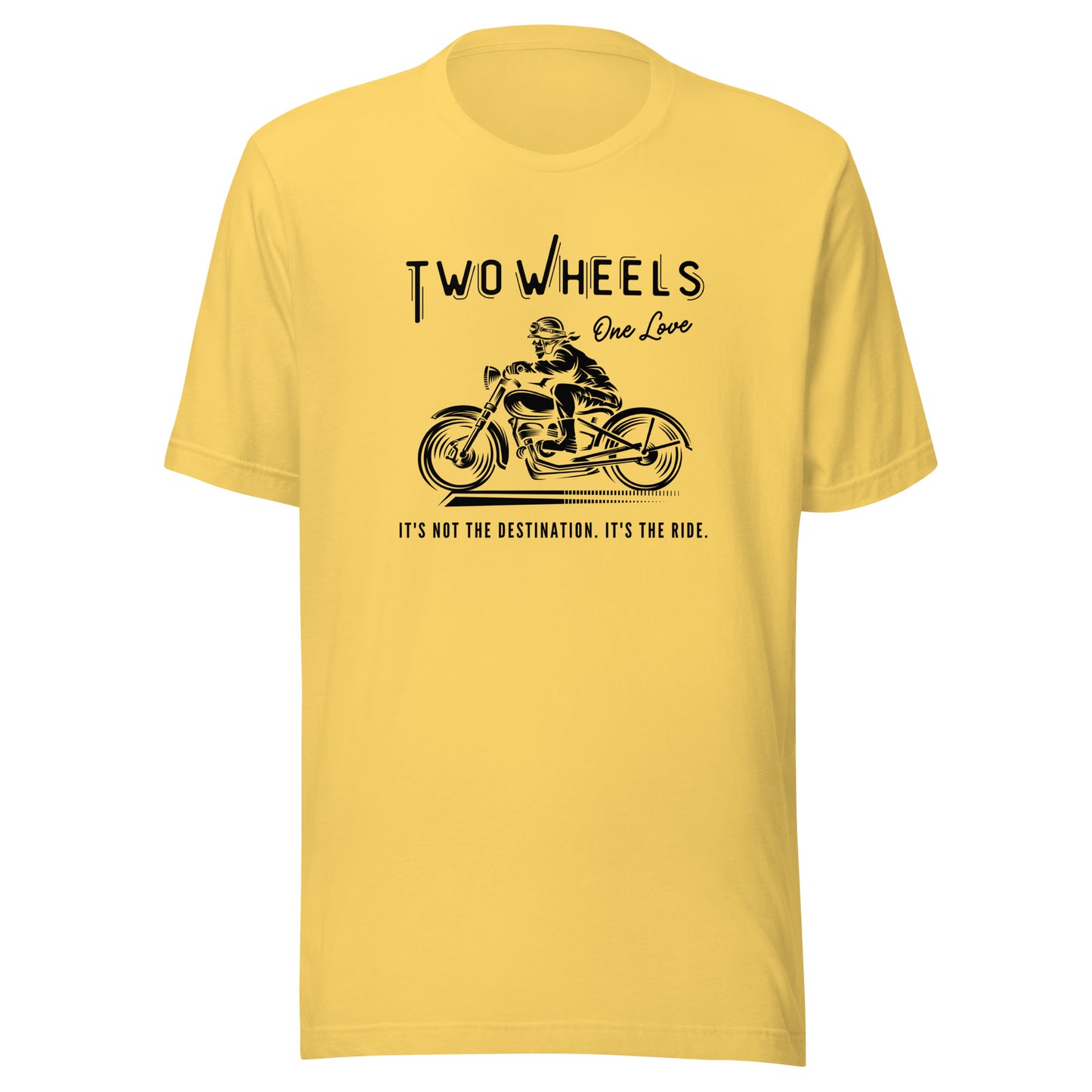 Two Wheels - One Love Biker Unisex t-shirt
