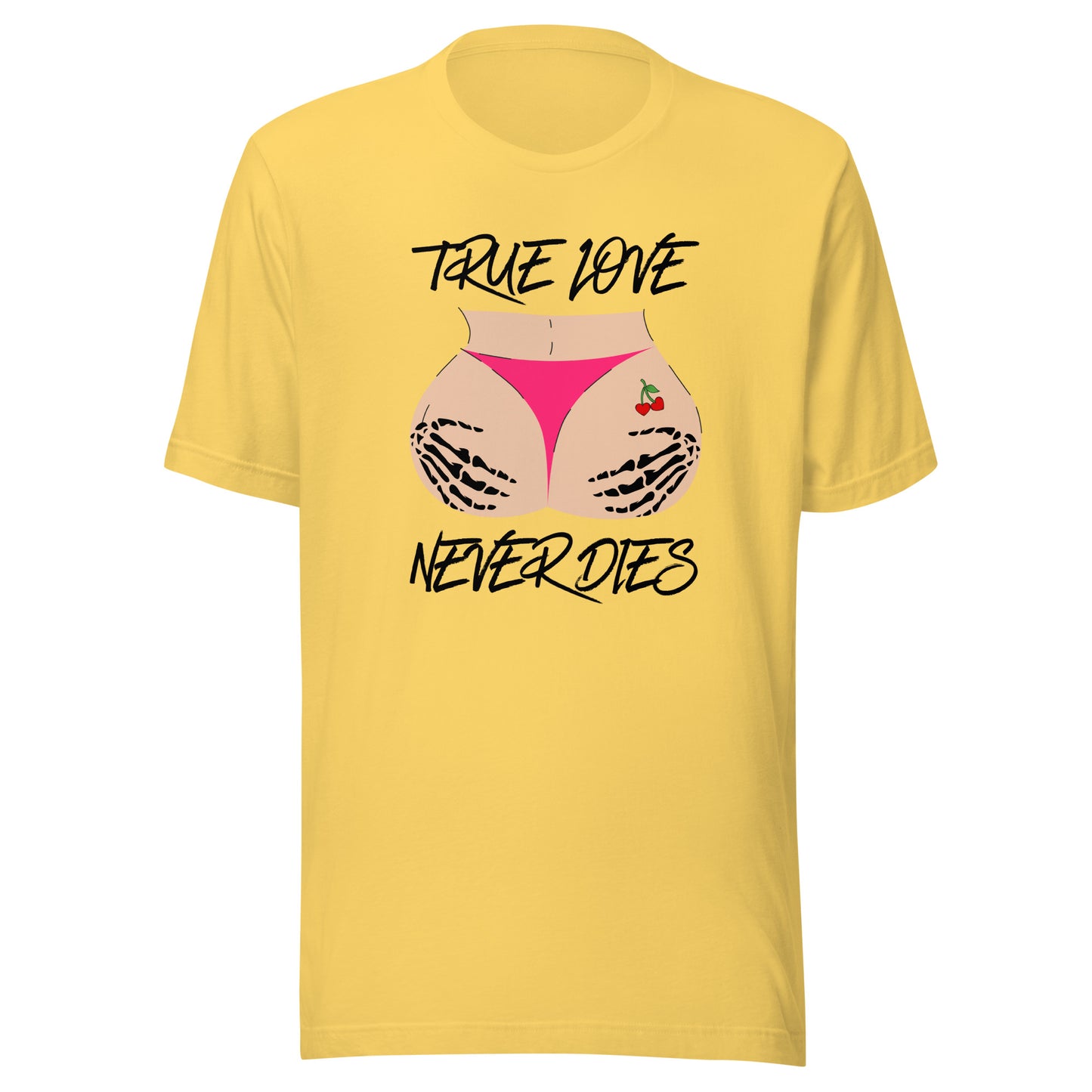 True Love NEVER Dies Unisex t-shirt