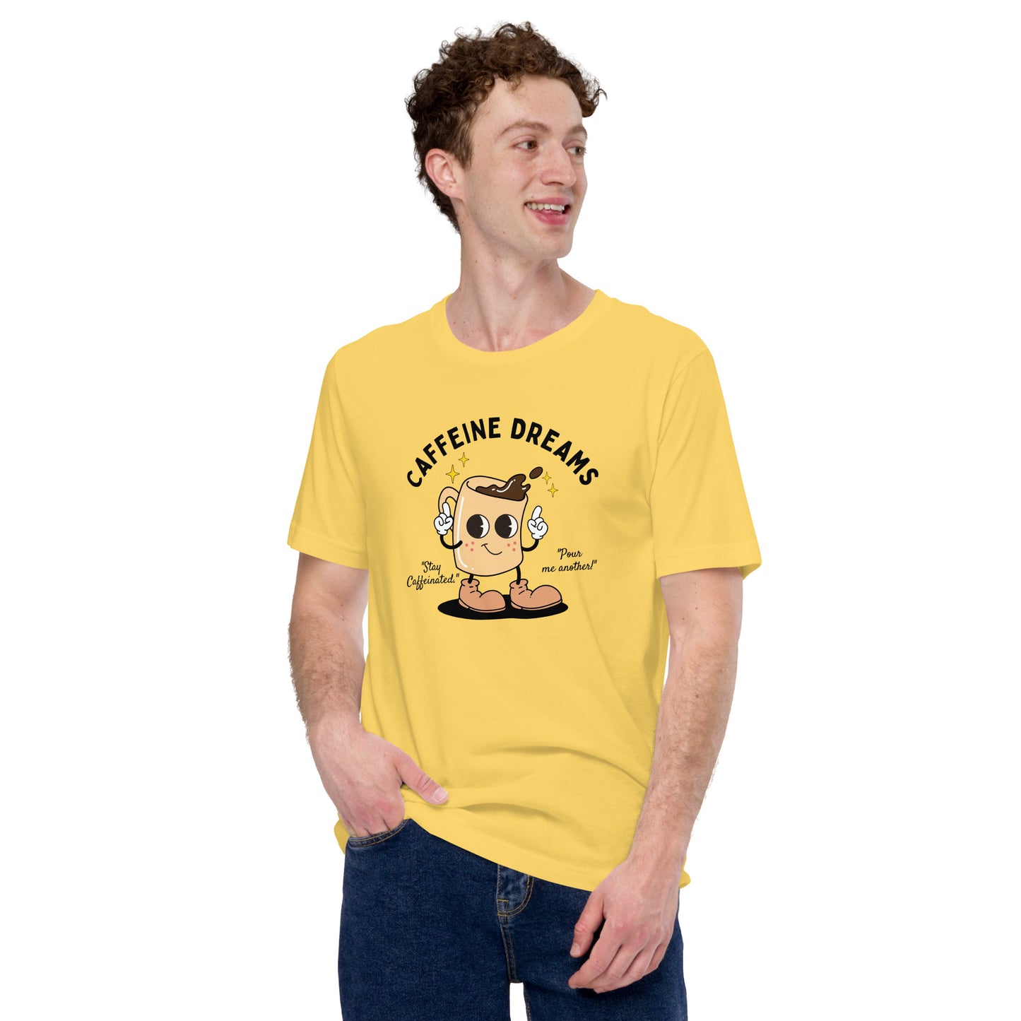 Caffeine Dreams Cup of Joe Unisex t-shirt