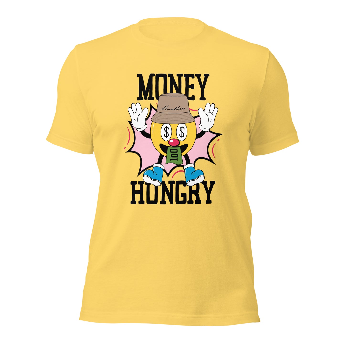 MONEY HUNGRY Hustler Unisex t-shirt