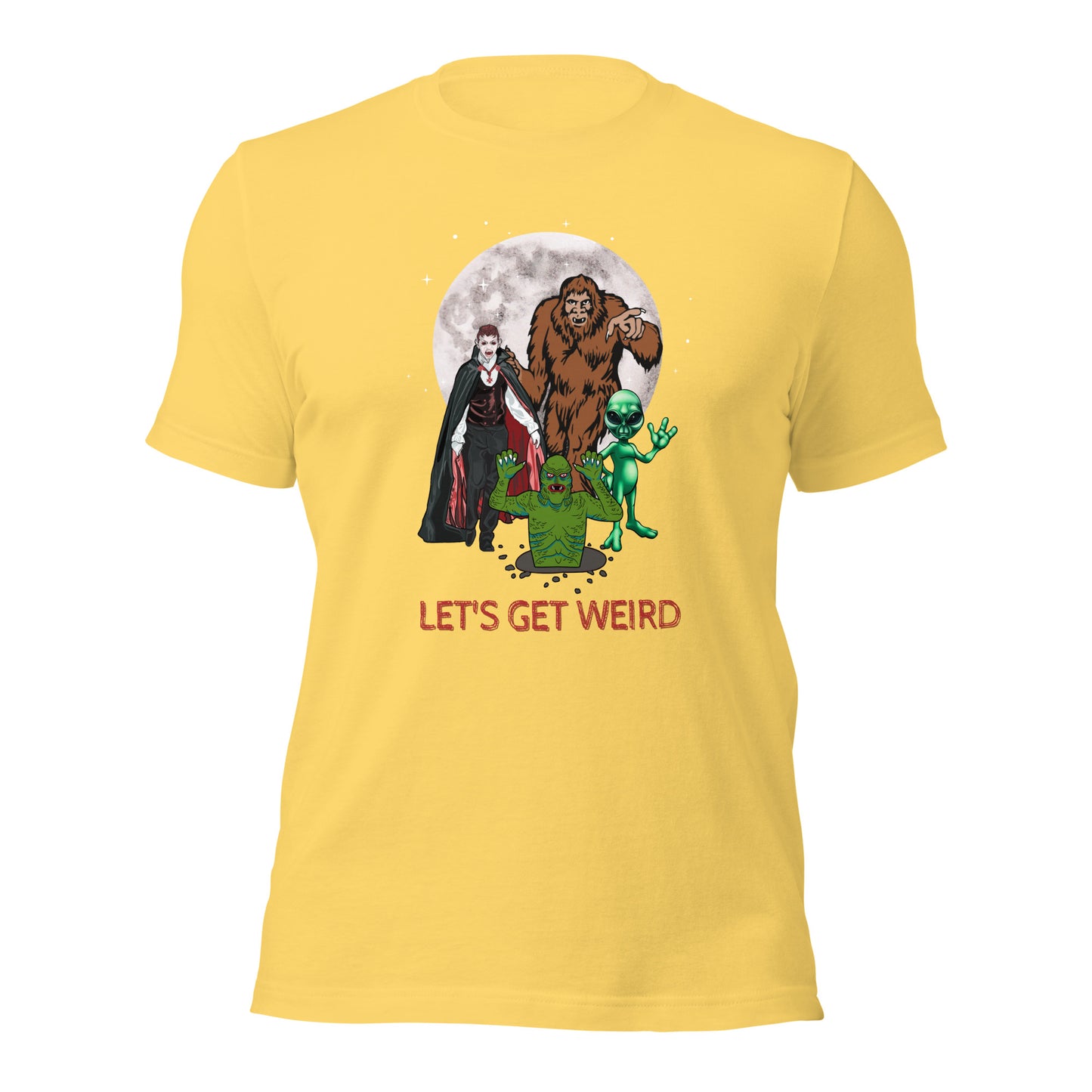 Let's Get Weird Monsters Unisex t-shirt