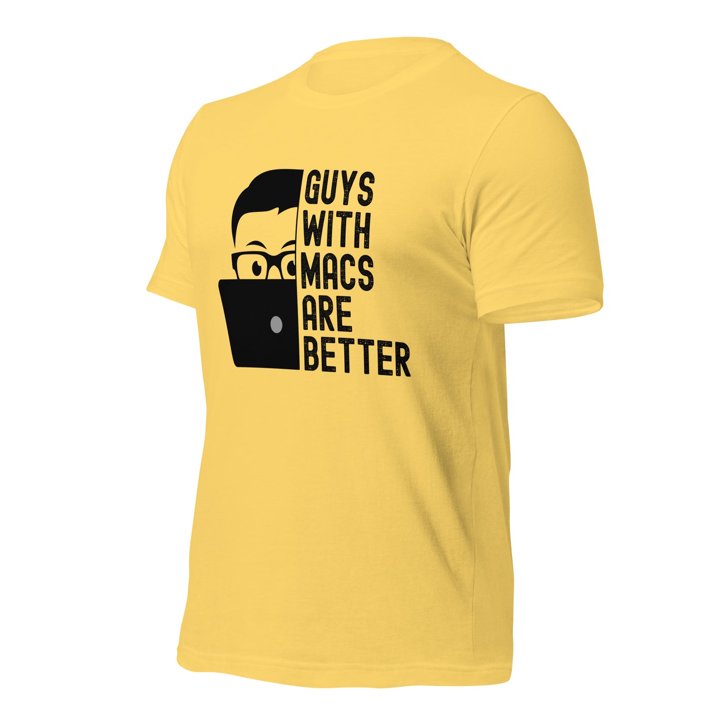 Guys With Macs ARE Better Unisex t-shirt