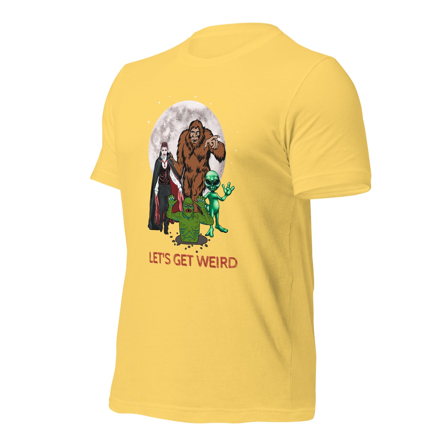 Let's Get Weird Monsters Unisex t-shirt
