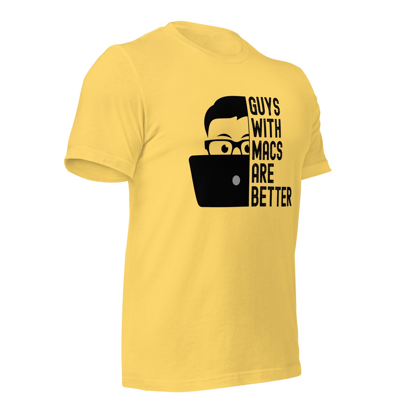 Guys With Macs ARE Better Unisex t-shirt