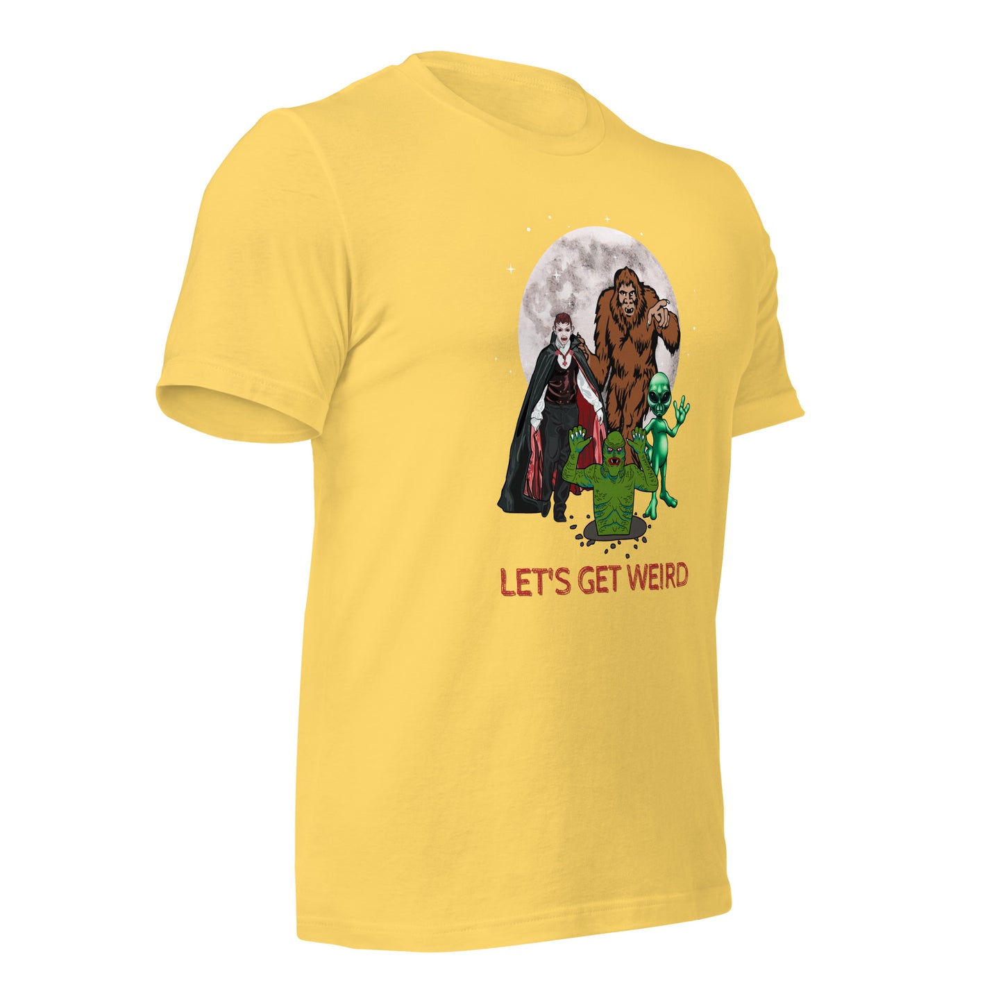 Let's Get Weird Monsters Unisex t-shirt
