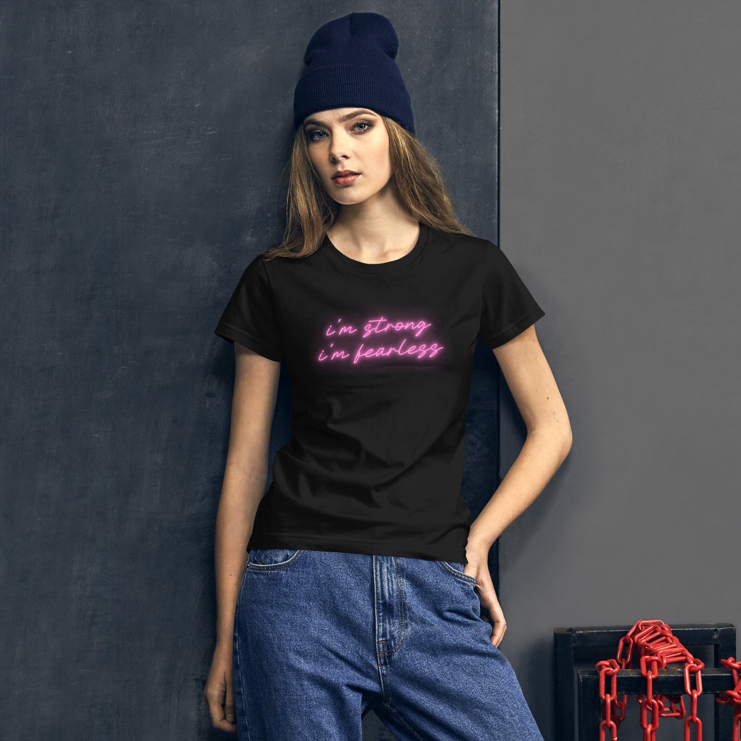 I'm STRONG I'm FEARLESS Women's short sleeve t-shirt