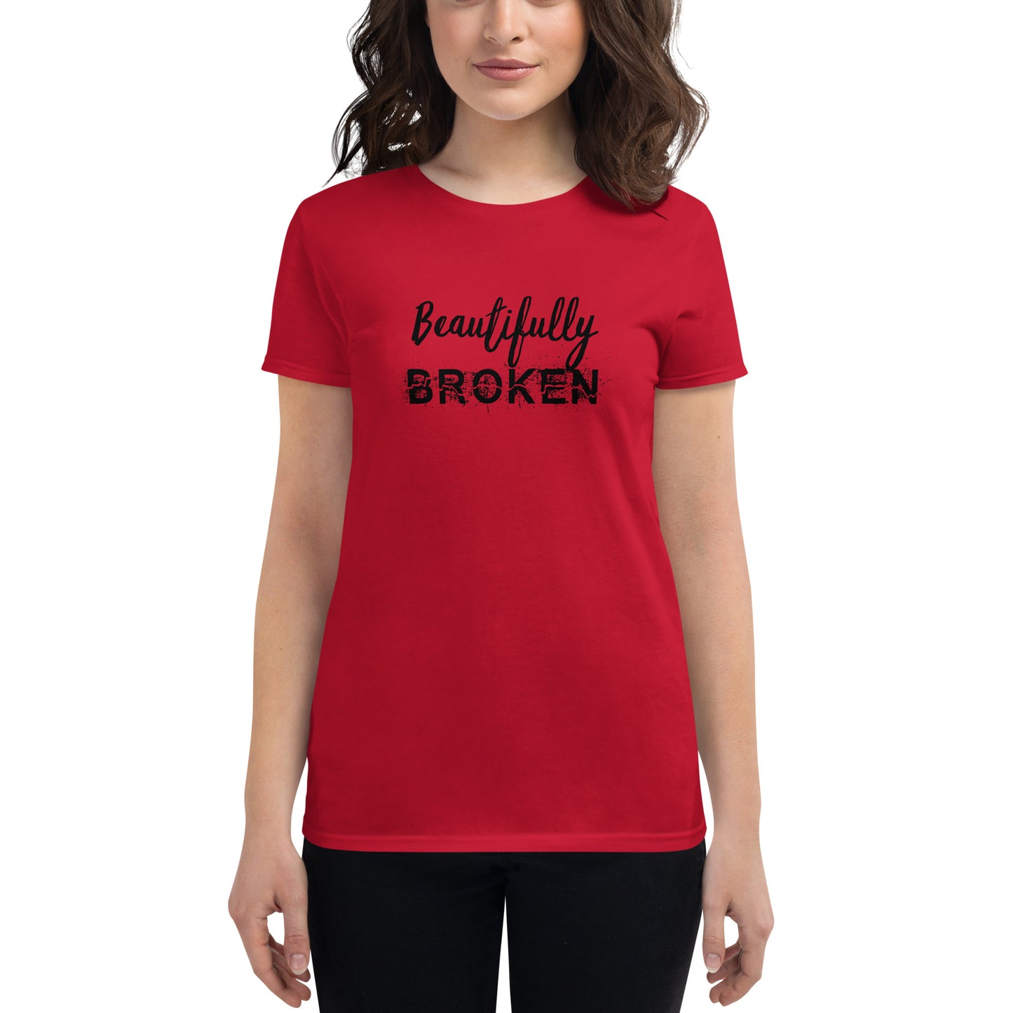 Beautifully BROKEN Women's short sleeve t-shirt