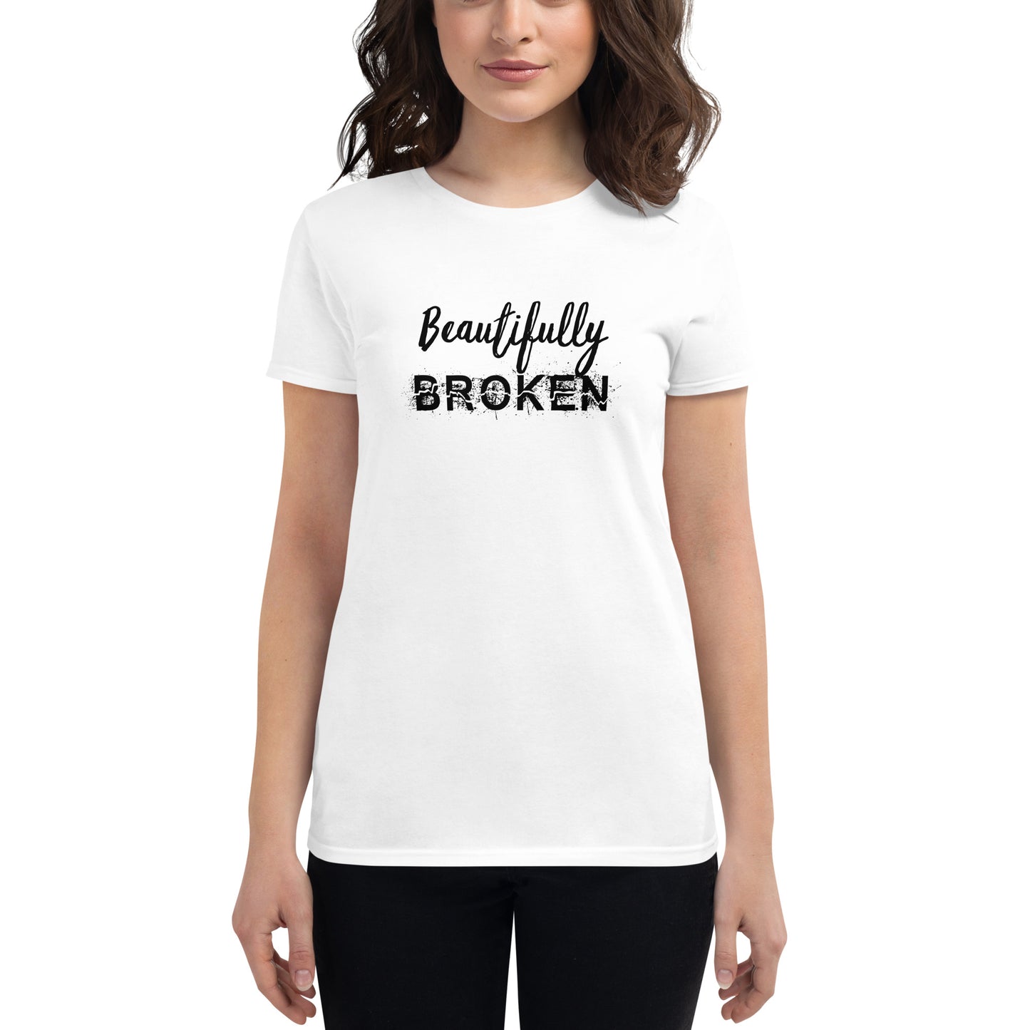 Beautifully BROKEN Women's short sleeve t-shirt