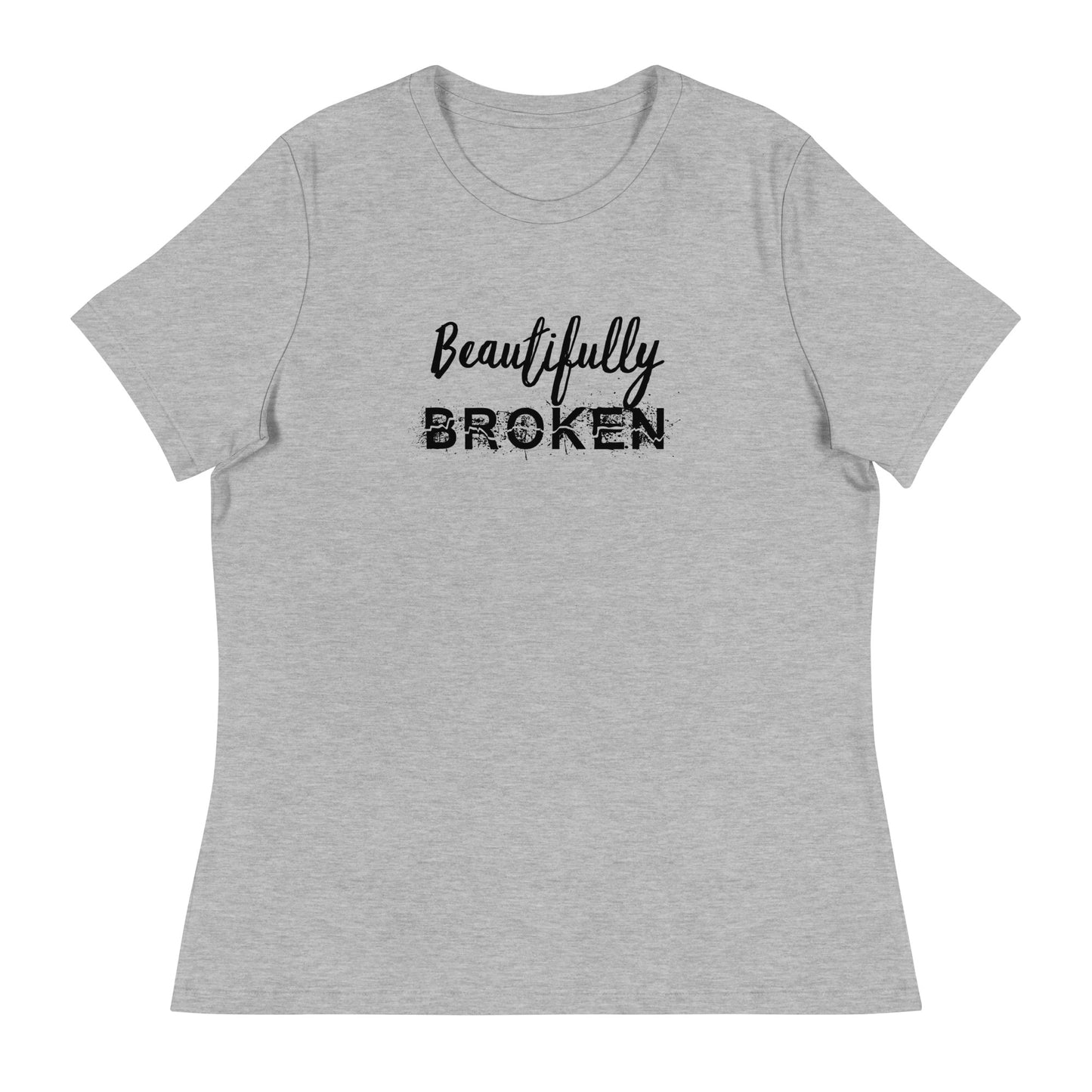 Beautifully BROKEN Women's Relaxed T-Shirt