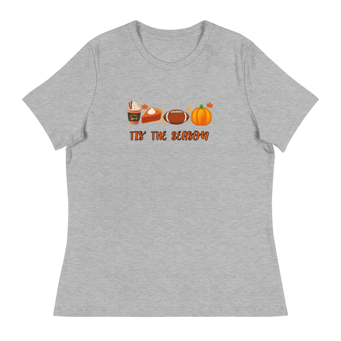Tis the season Pumpkin Women's Relaxed T-Shirt