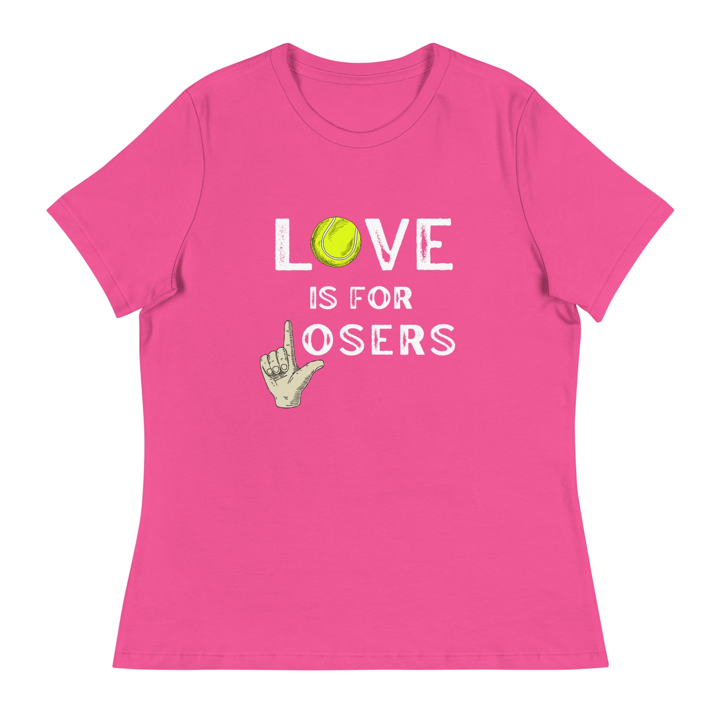 LOVE is for LOSERS Women's Relaxed T-Shirt
