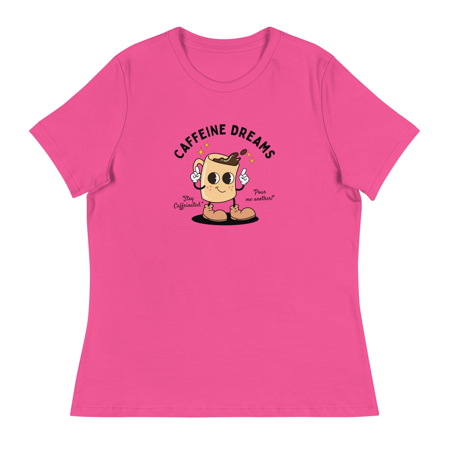 Caffeine Dreams Cup of Joe Women's Relaxed T-Shirt