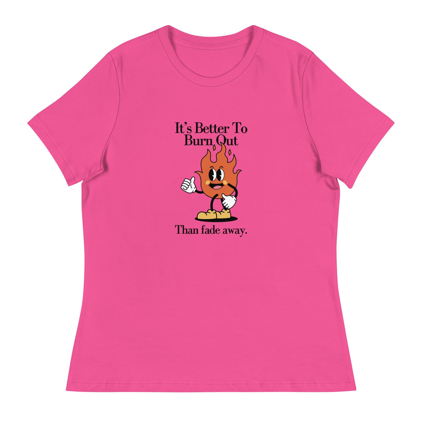 Burnt Out Fade Away Women's Relaxed T-Shirt