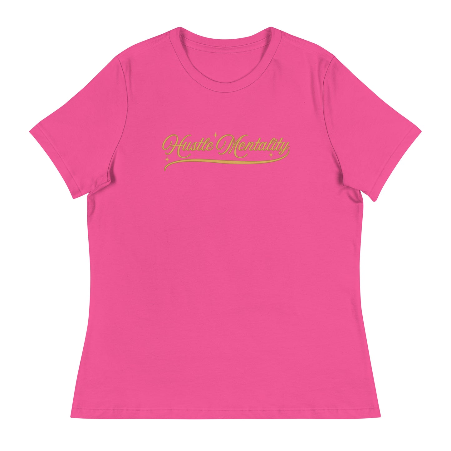 Hustle Mentality Women's Relaxed T-Shirt
