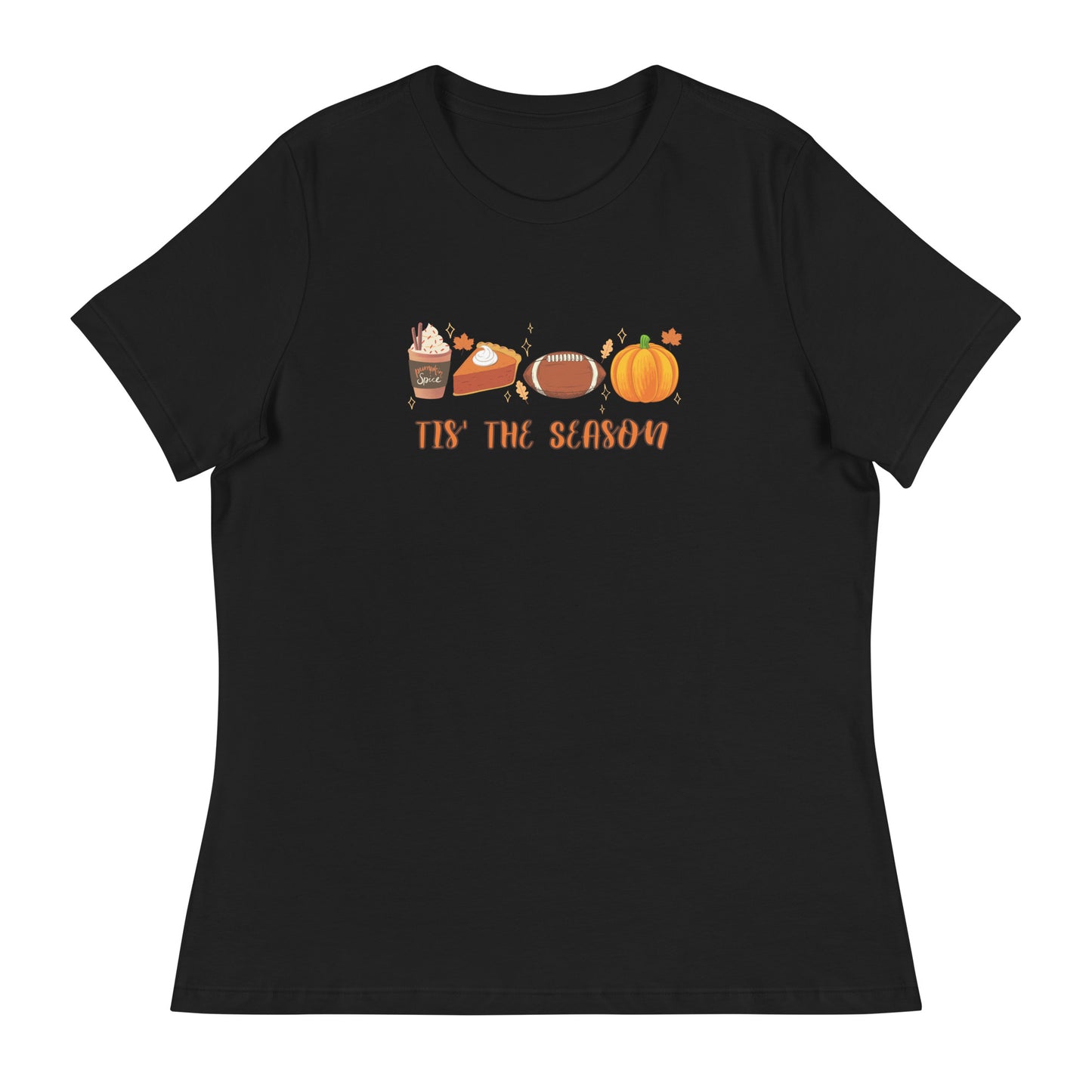 Tis the season Pumpkin Women's Relaxed T-Shirt