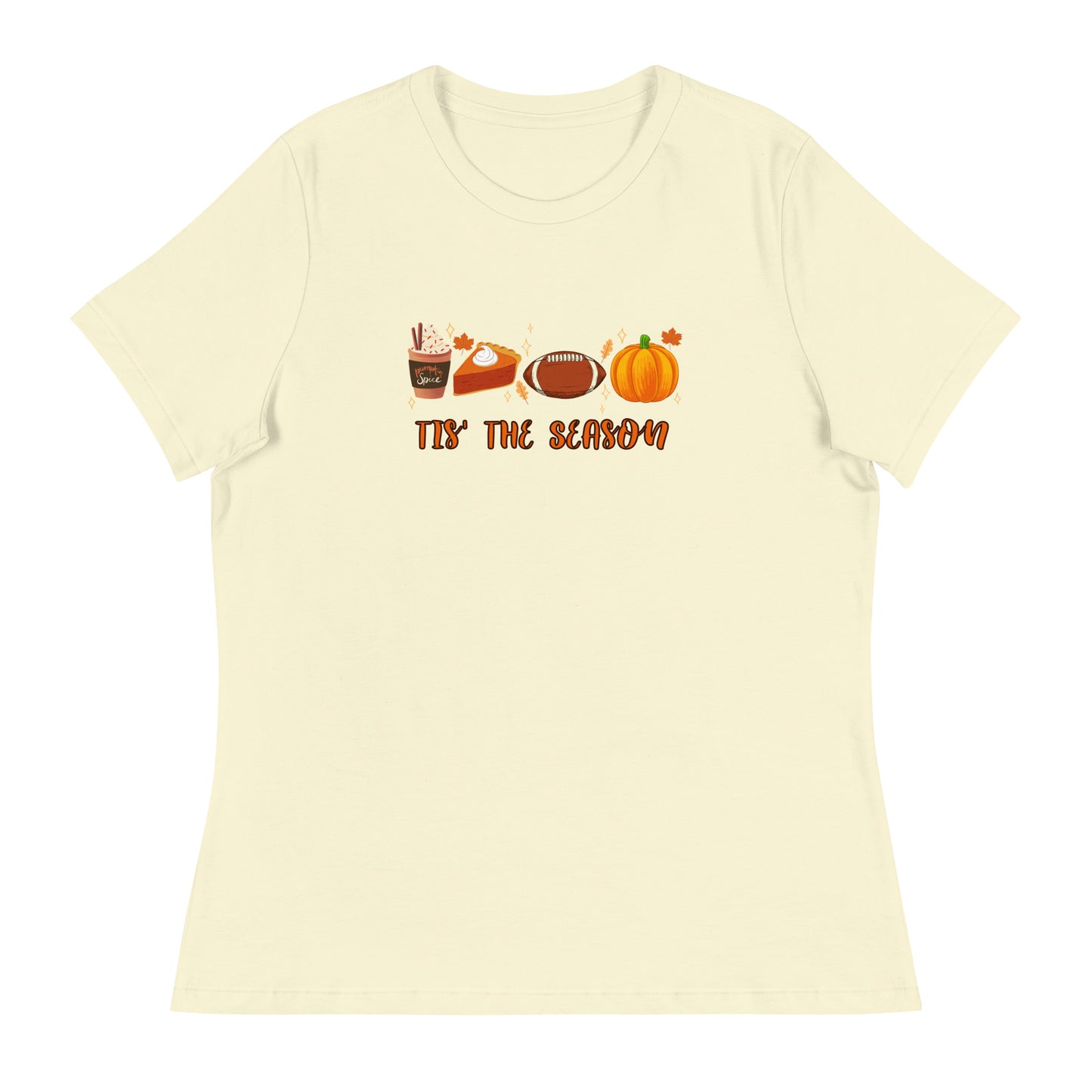 Tis the season Pumpkin Women's Relaxed T-Shirt