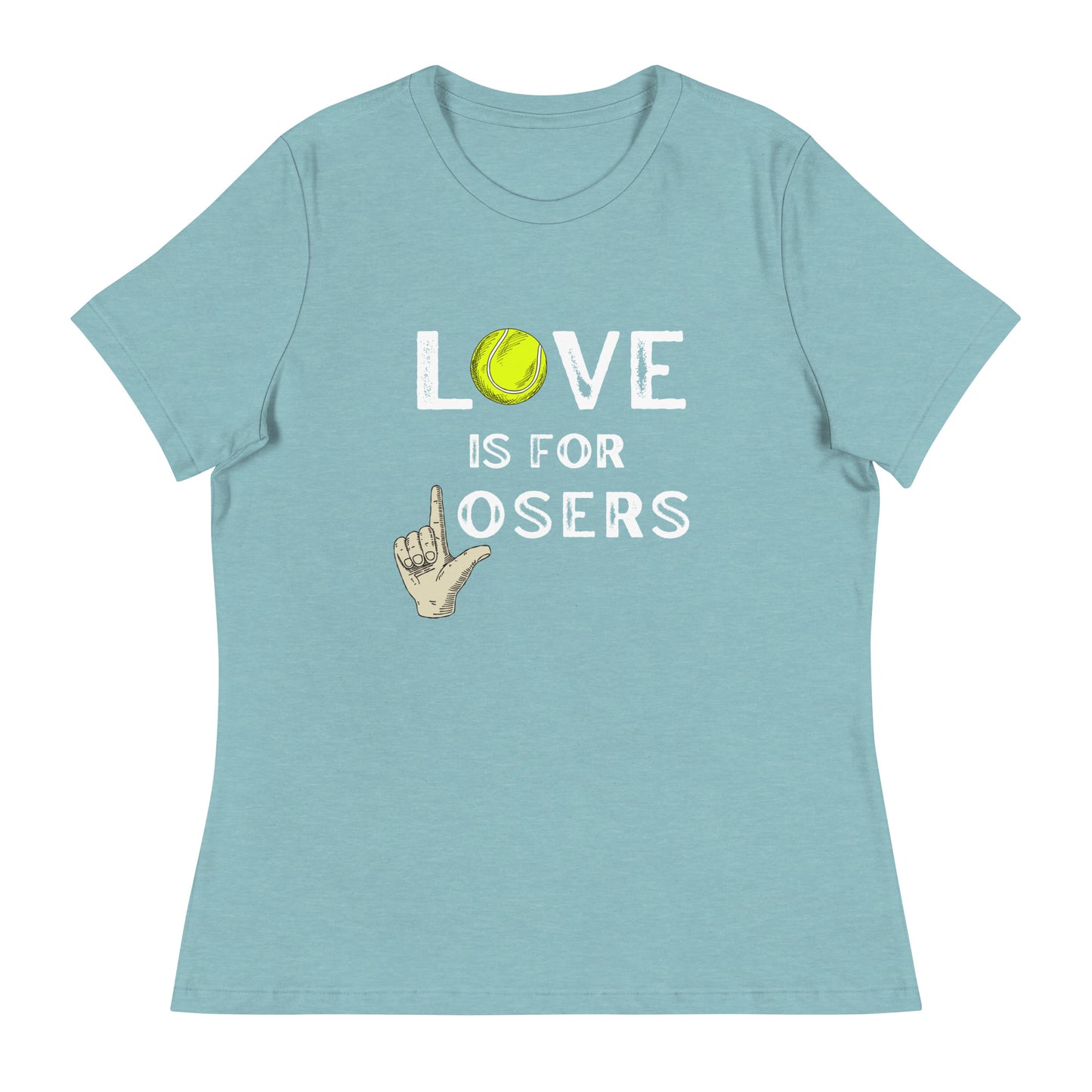 LOVE is for LOSERS Women's Relaxed T-Shirt