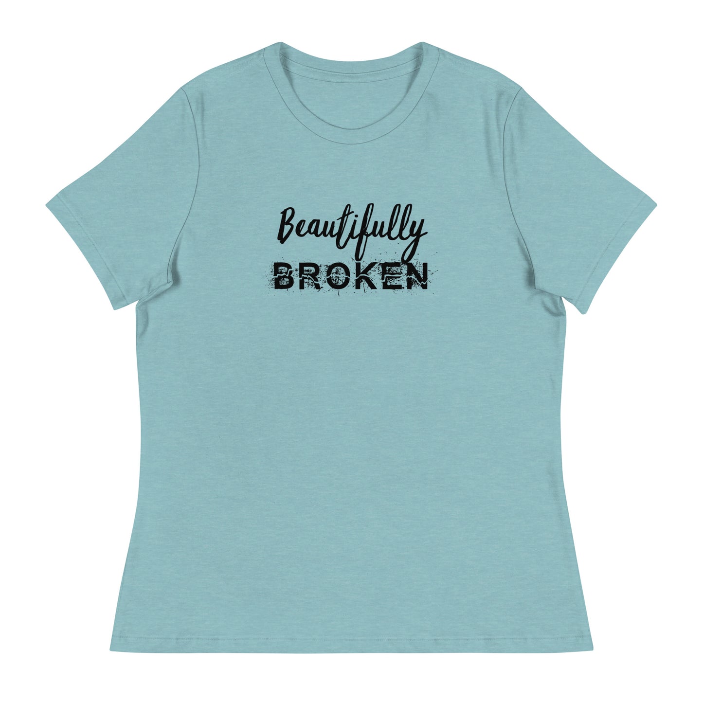 Beautifully BROKEN Women's Relaxed T-Shirt