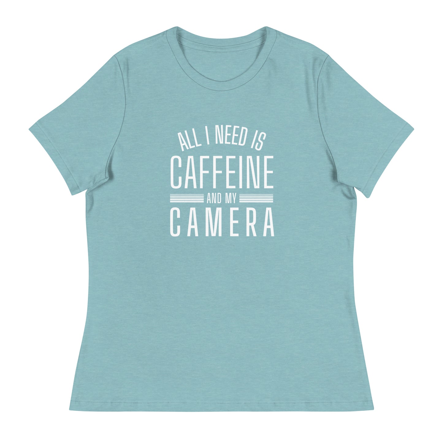 Caffeine and my Camera Women's Relaxed T-Shirt