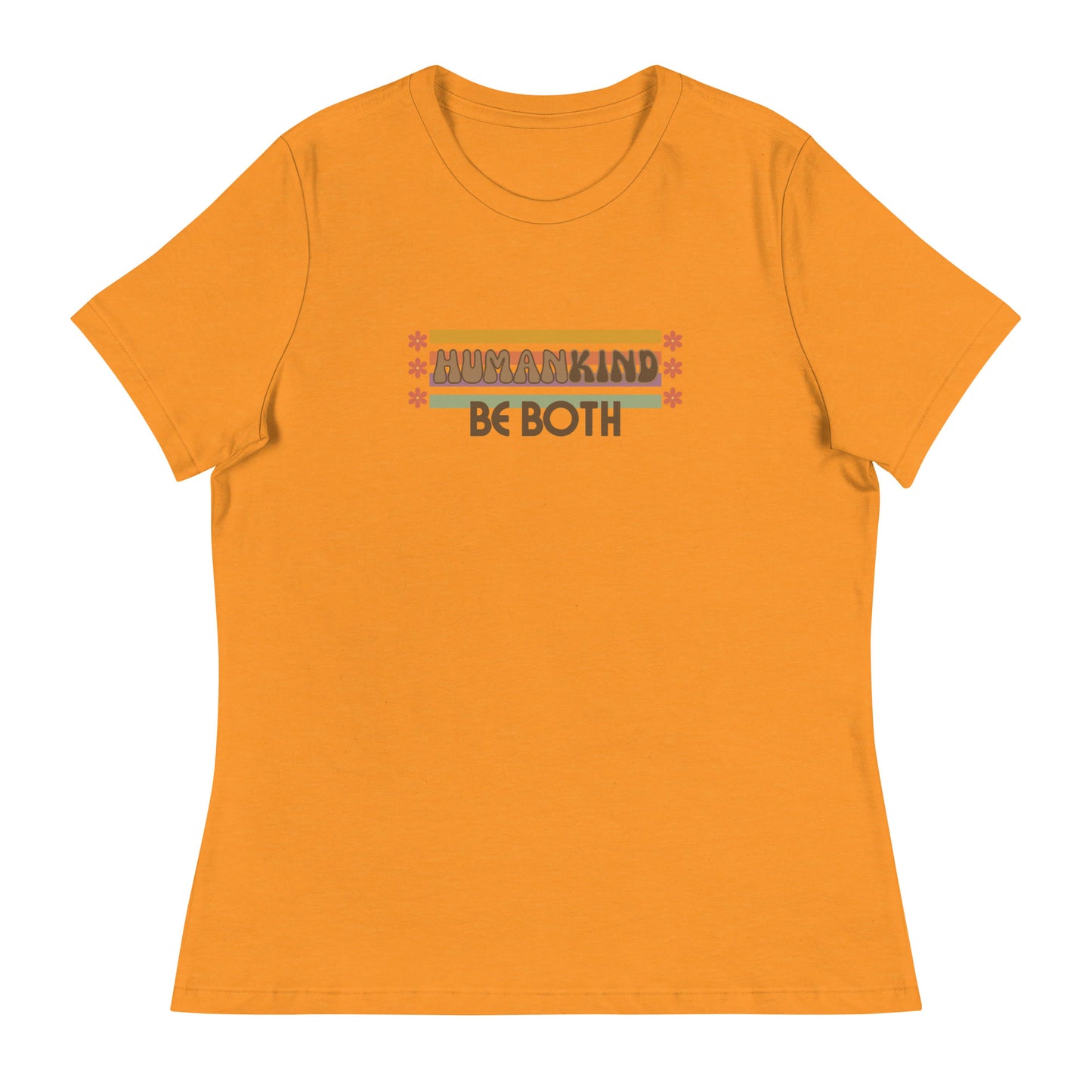 Be human. Be kind. Be BOTH. Women's Relaxed T-Shirt